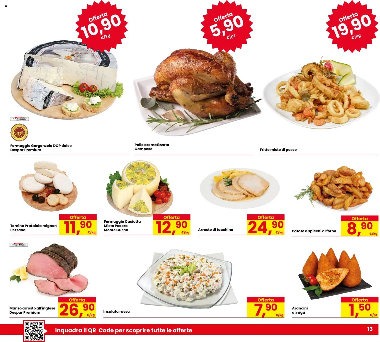 Volantino Despar del 11.12.2025 | Pagina: 13 | Prodotti: Arrosto, Pollo, Gorgonzola, Insalata russa