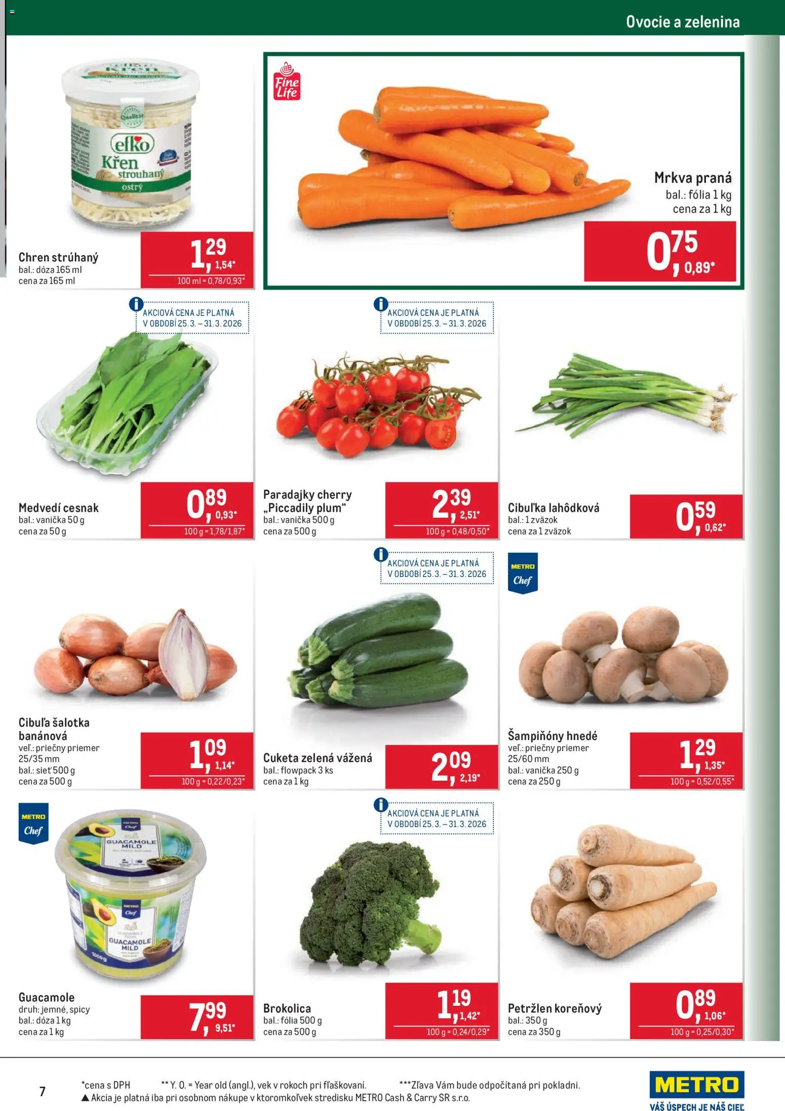 Nové Metro akcie – leták je platný od 25.03.2026 | Strana: 7 | Produkty: Brokolica, Cesnak, Mrkva, Cuketa
