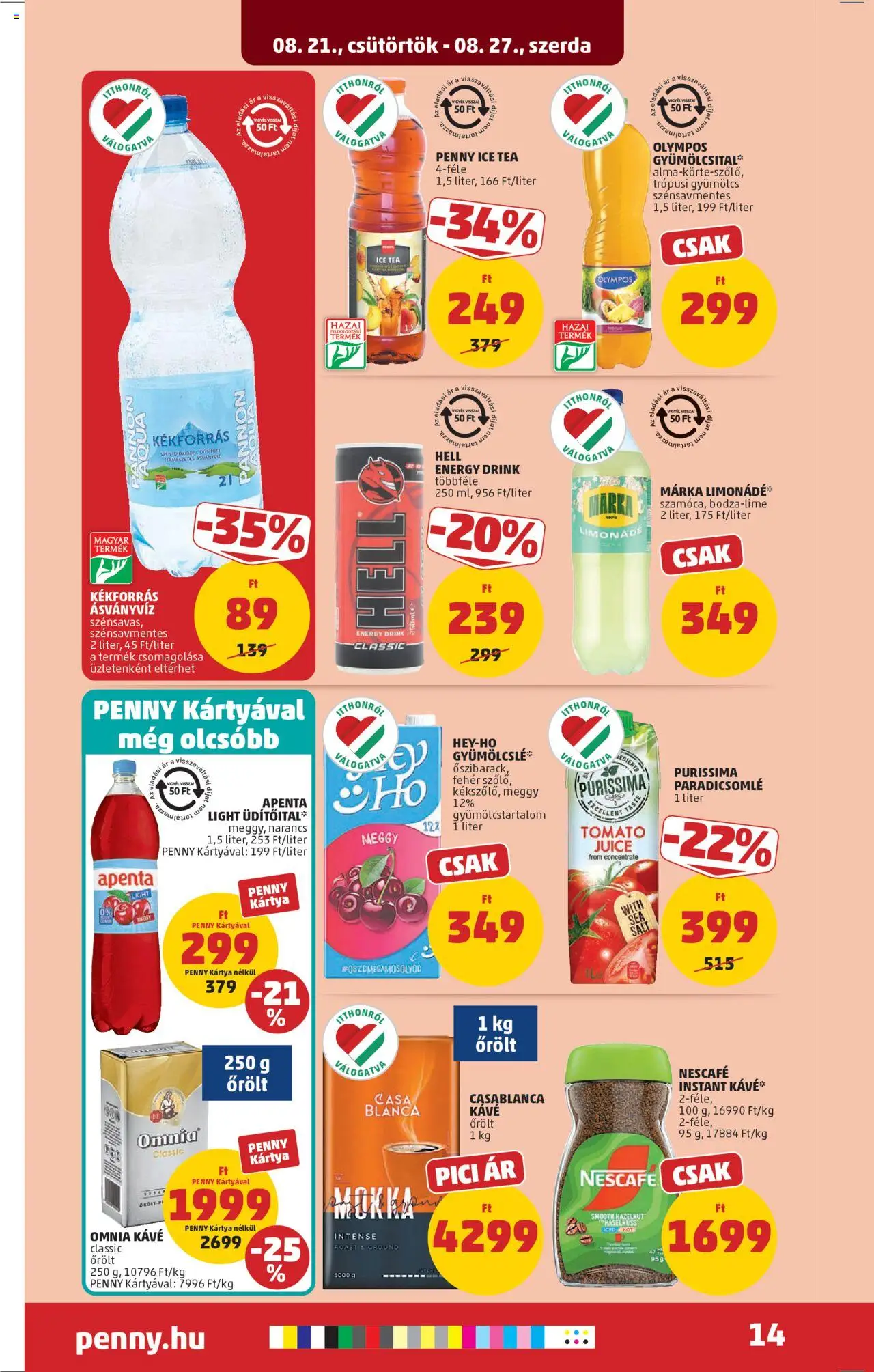 PENNY akciós ujság - amely érvényes a következő dátumtól: 21.08.2025 | Oldal: 18 | Termékek: Meggy, Paradicsomlé, Ásványvíz, Narancs