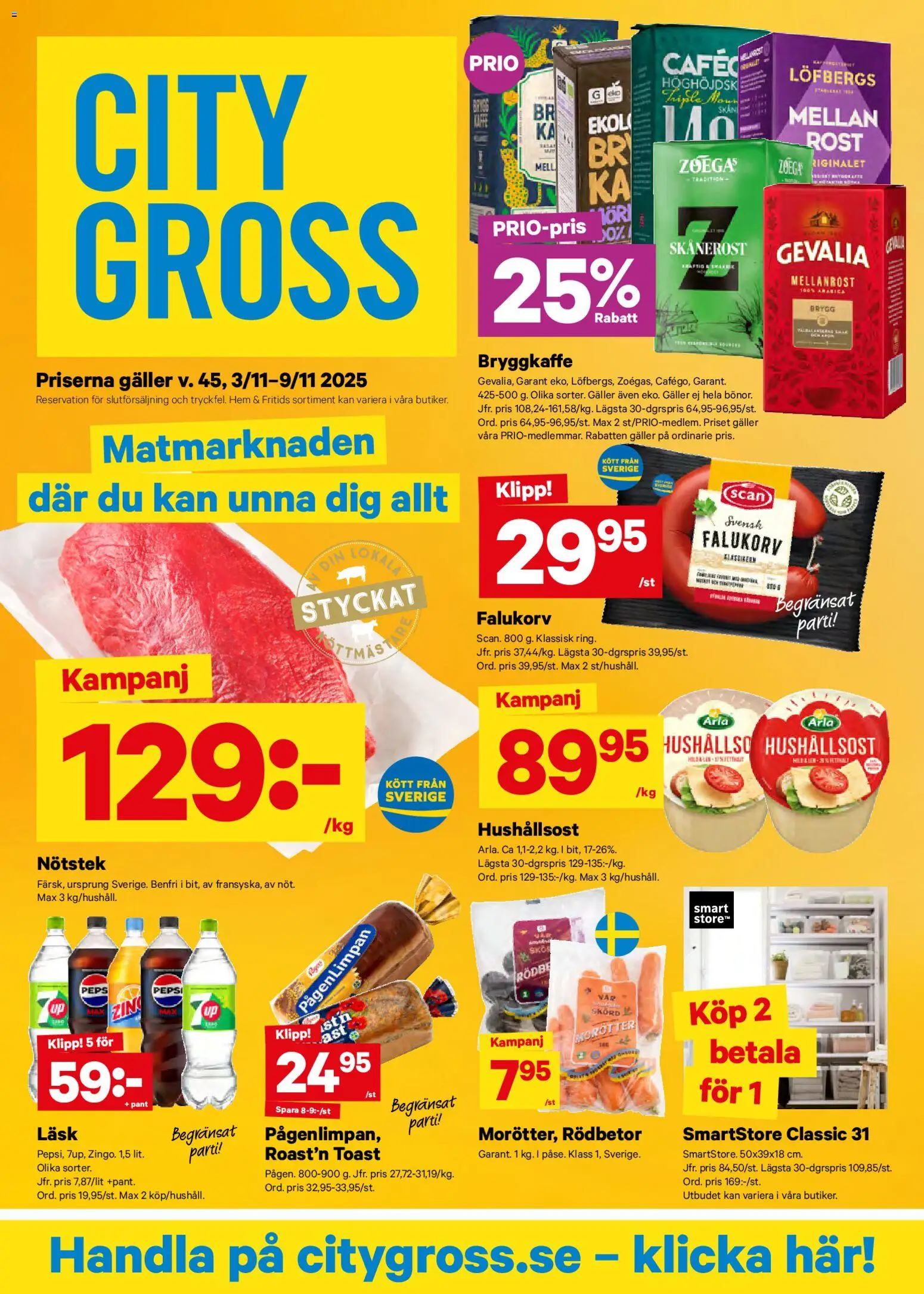 City Gross reklamblad aktuell från 03.11.2025 | Sida: 1 | Produkter: Galler, Falukorv, Pepsi, Hushållsost