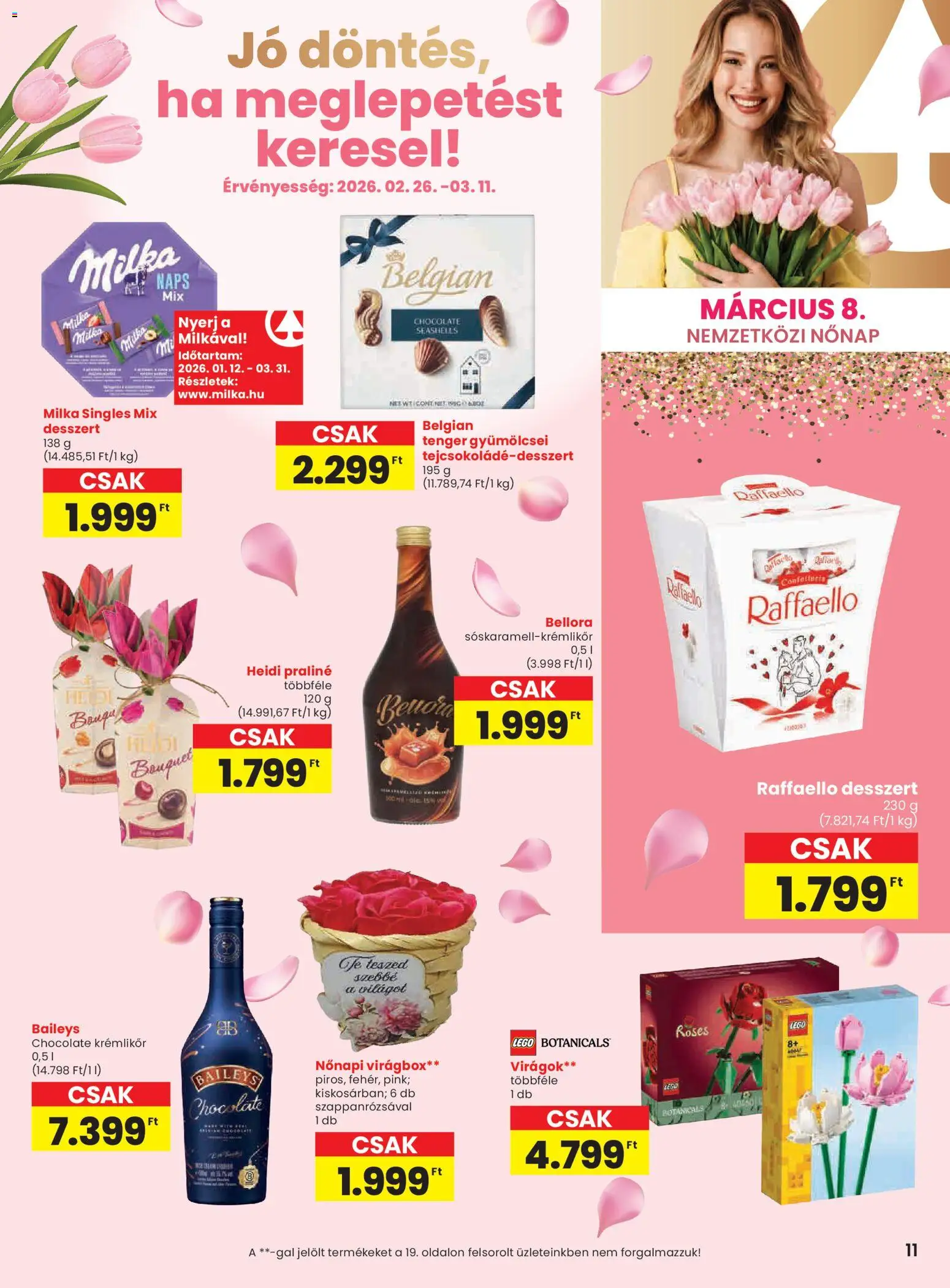 Spar akciós ujság - amely érvényes a következő dátumtól: 26.02.2026 | Oldal: 11 | Termékek: Virágok, Raffaello, Krémlikőr, Praliné