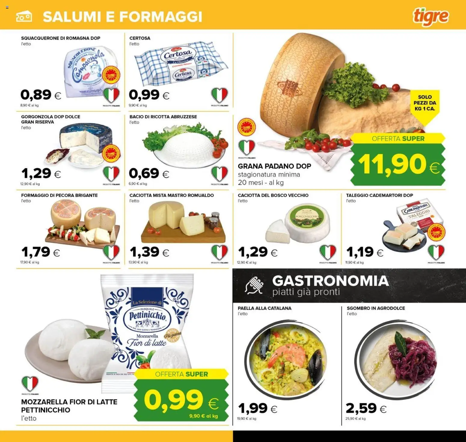 Volantino Tigre del 30.11.2025 | Pagina: 11 | Prodotti: Latte, Formaggio, Ricotta, Gorgonzola