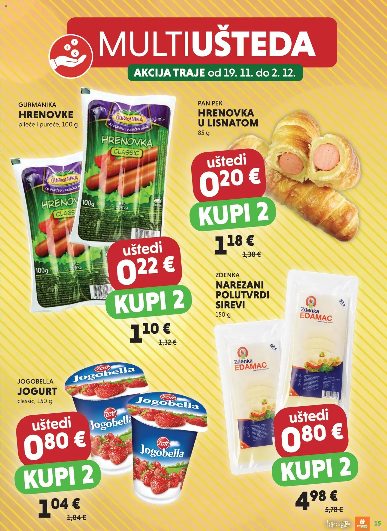 Studenac katalog | vrijedi od 19.11.2025 | Stranica: 15 | Proizvodi: Jogurt, Hrenovke, Pan
