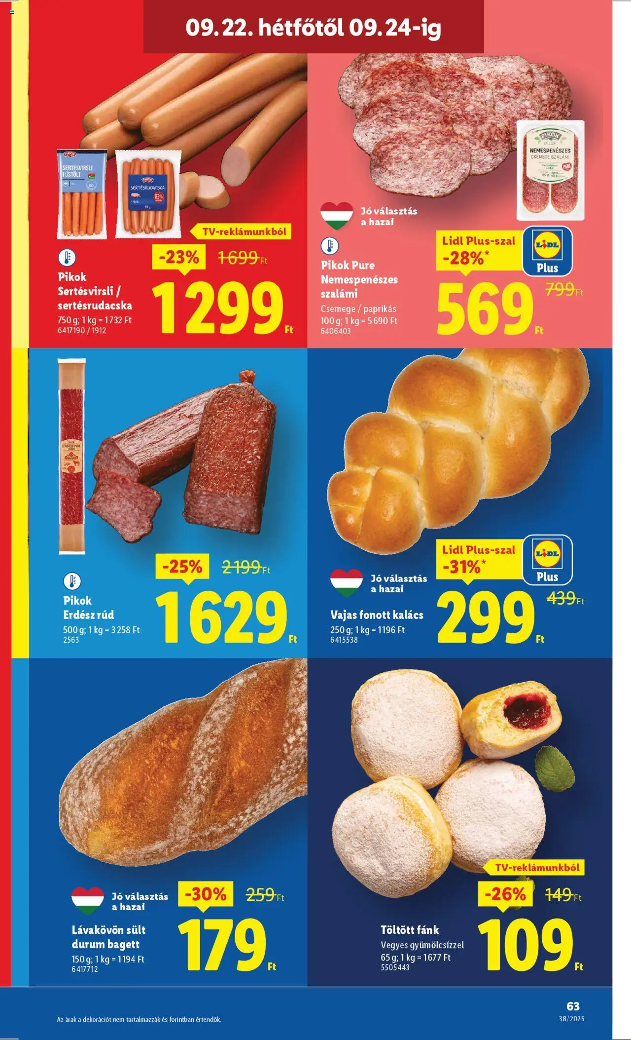 Lidl akciós ujság - amely érvényes a következő dátumtól: 18.09.2025 | Oldal: 63 | Termékek: Fánk, Bagett, Kalács, Szalámi