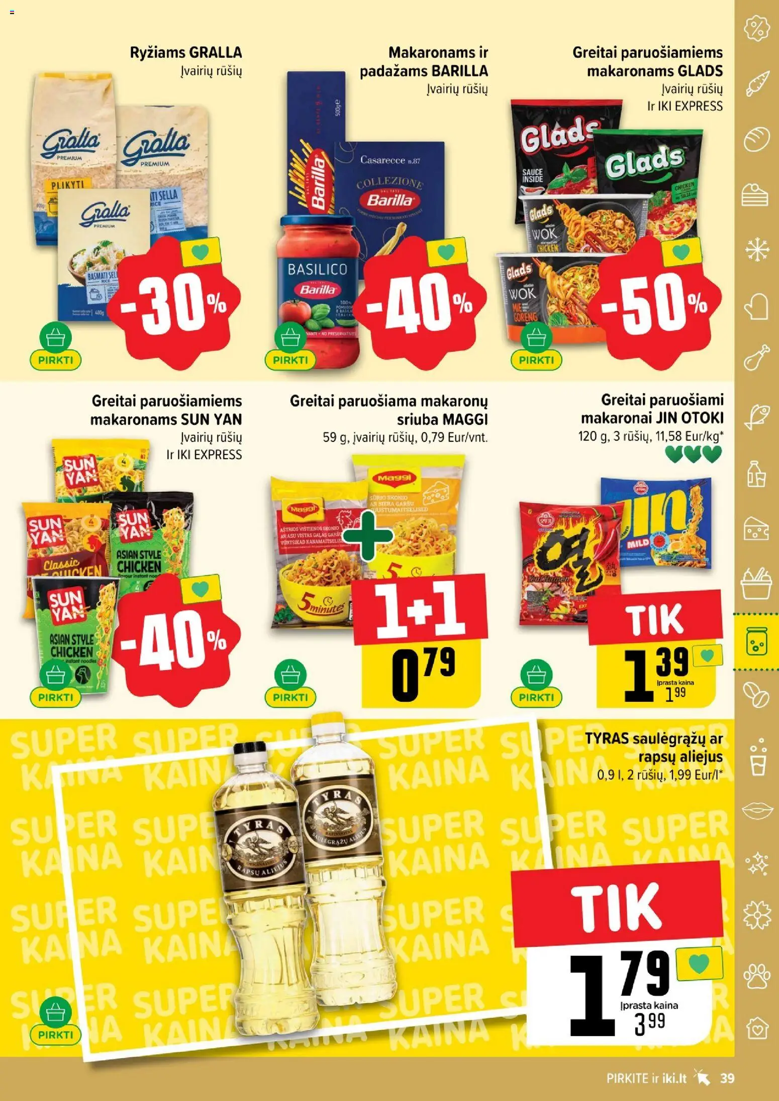 IKI akcijos nuo 12.01.2026 | Puslapis: 39 | Prekių: Vištienos, Aliejus, Makaronai