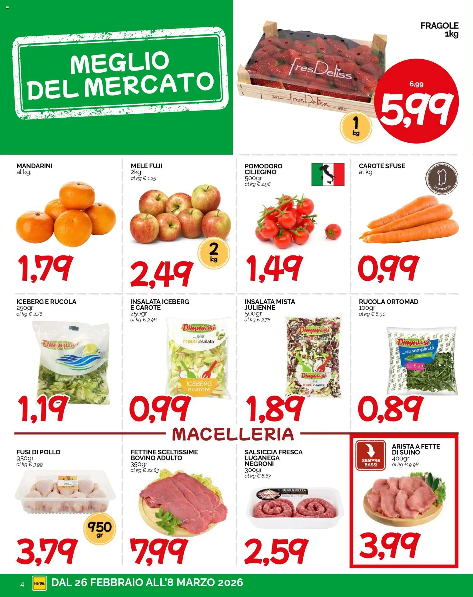 Volantino HarDis del 26.02.2026 | Pagina: 4 | Prodotti: Mele, Pomodoro, Carote, Salsiccia