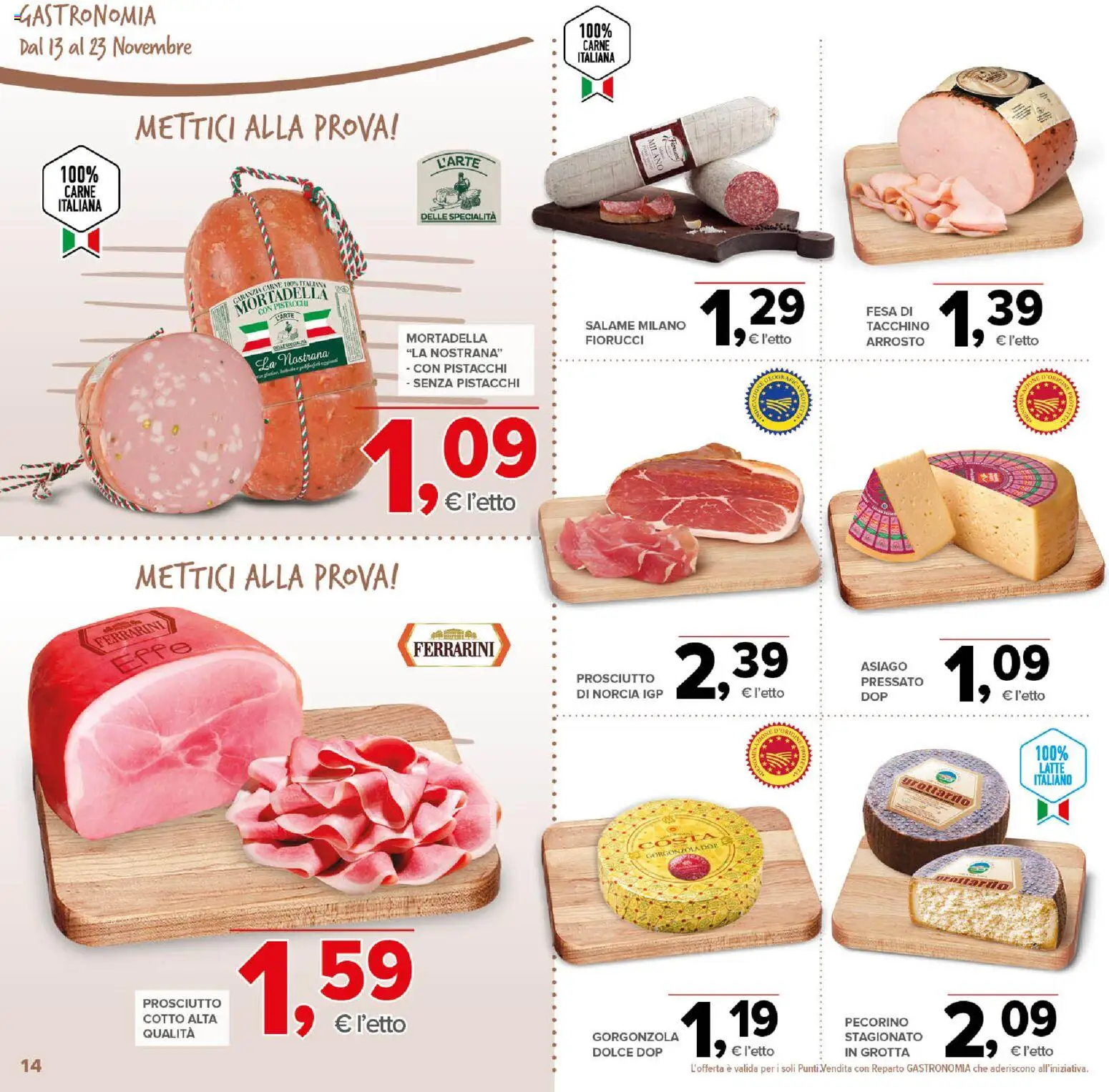 Volantino Todis del 13.11.2025 | Pagina: 14 | Prodotti: Prosciutto Cotto, Salame, Latte, Mortadella