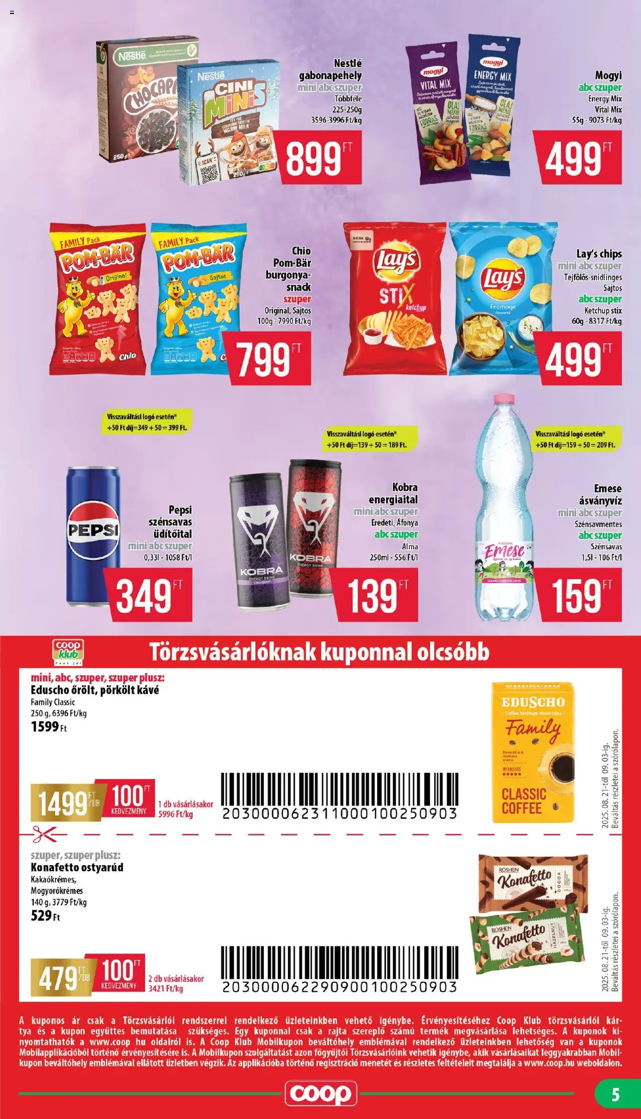 COOP akciós ujság - amely érvényes a következő dátumtól: 21.08.2025 | Oldal: 5 | Termékek: Áfonya, Energiaital, Kávé, Ásványvíz