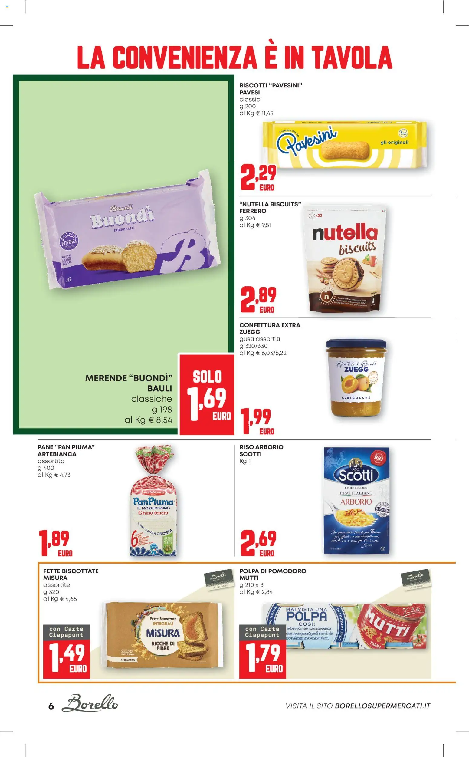 Volantino Borello Supermercati del 20.11.2025 | Pagina: 6 | Prodotti: Pane, Riso, Nutella, Albicocche