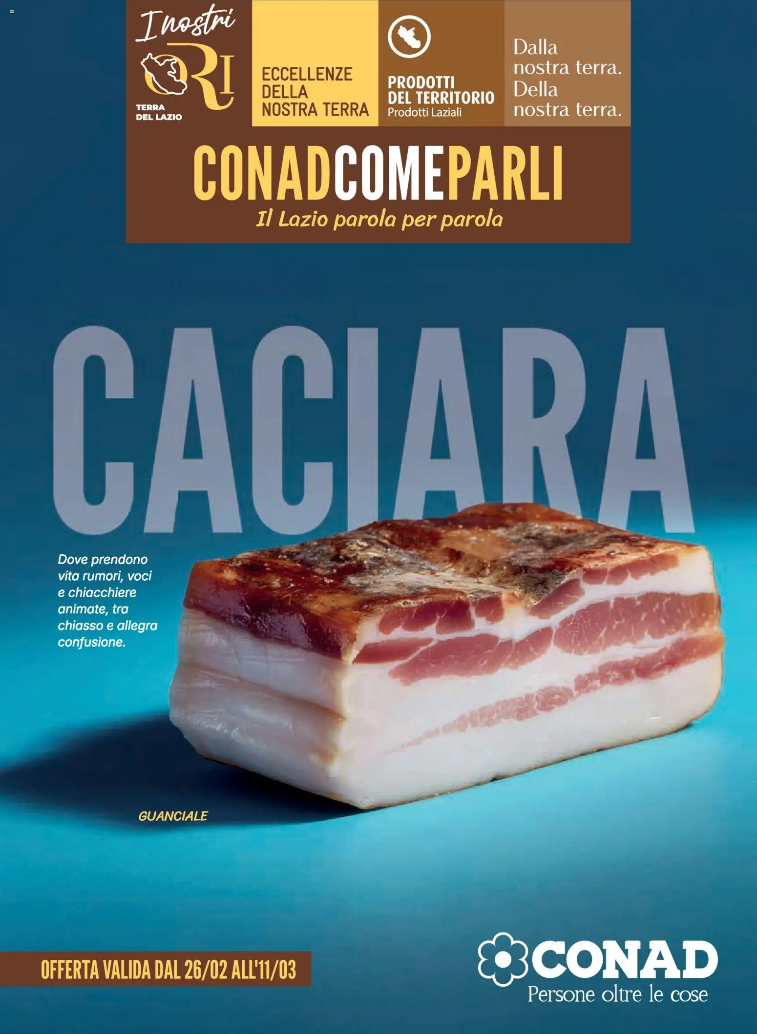 Volantino Conad del 26.02.2026 | Pagina: 1 | Prodotti: Guanciale, Terra