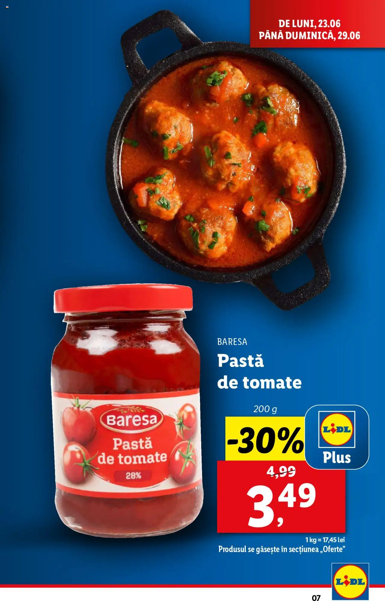Catalog Lidl – valabil de la 23.06.2025 | Pagină: 7 | Produse: Pastă de tomate