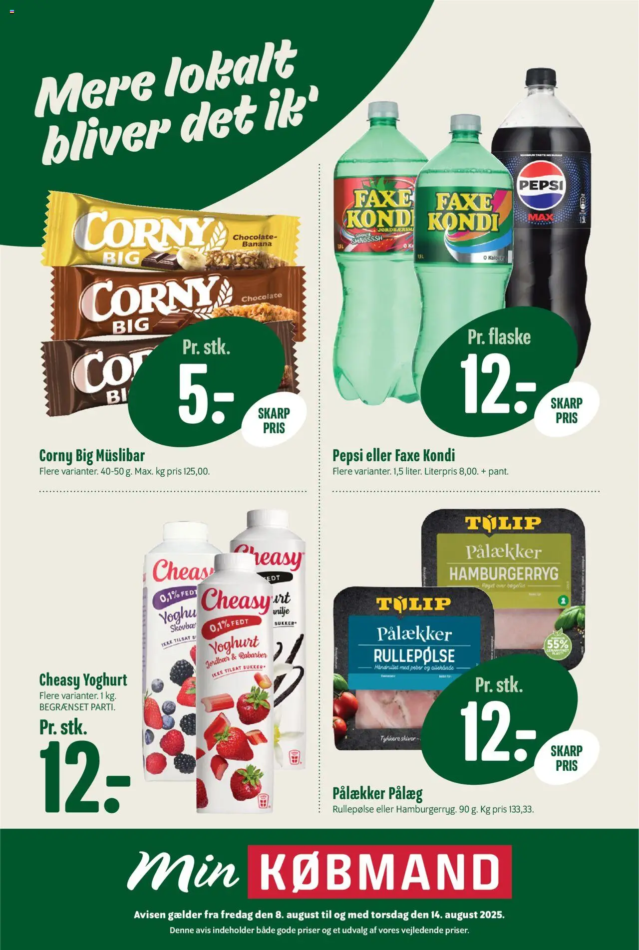 Min Købmand Tilbudsavis gyldig fra 08.08.2025 | Side: 1 | Produkter: Rabarber, Rullepølse, Peber, Pepsi