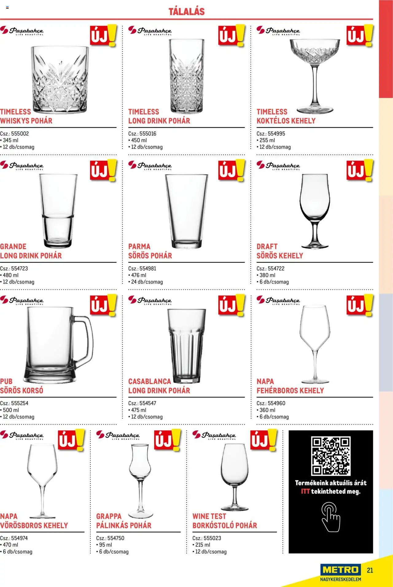 Metro akciós ujság - amely érvényes a következő dátumtól: 17.02.2025 | Oldal: 21 | Termékek: Grappa, Whisky, Pohár