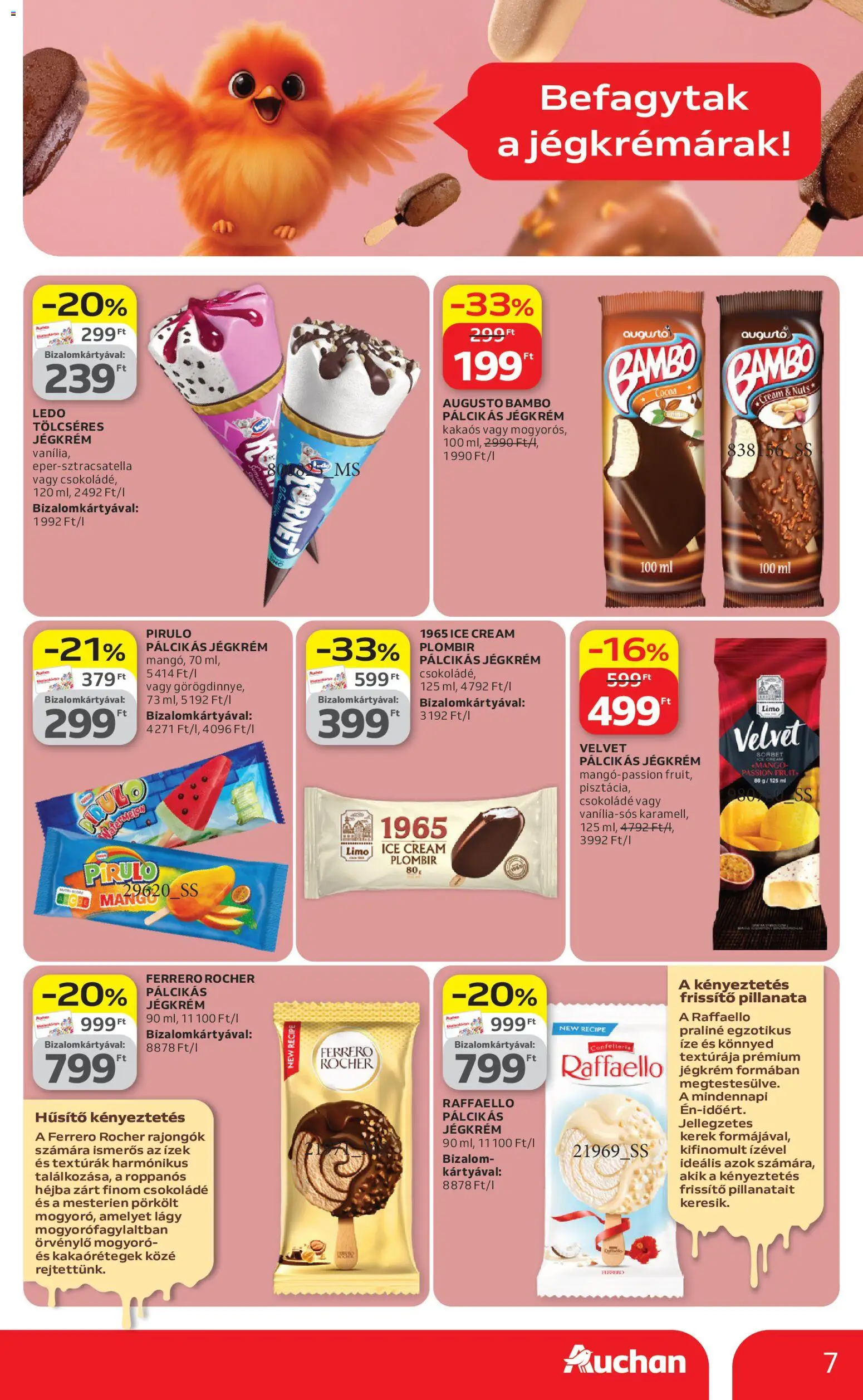 Auchan akciós ujság - amely érvényes a következő dátumtól: 23.04.2026 | Oldal: 7 | Termékek: Raffaello, Mogyoró, Praliné, Jégkrém