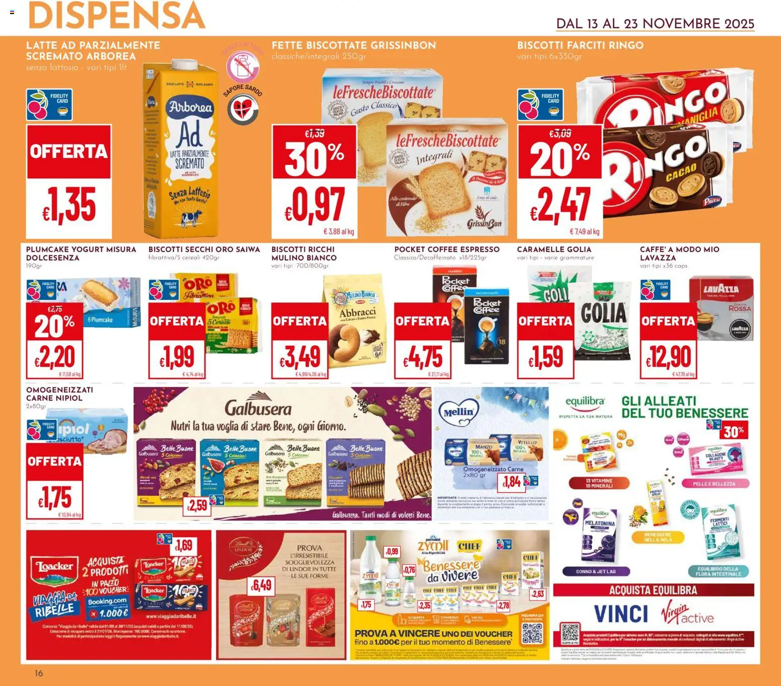 Volantino Pan del 13.11.2025 | Pagina: 16 | Prodotti: Biscotti, Vitello, Plumcake, Fette biscottate