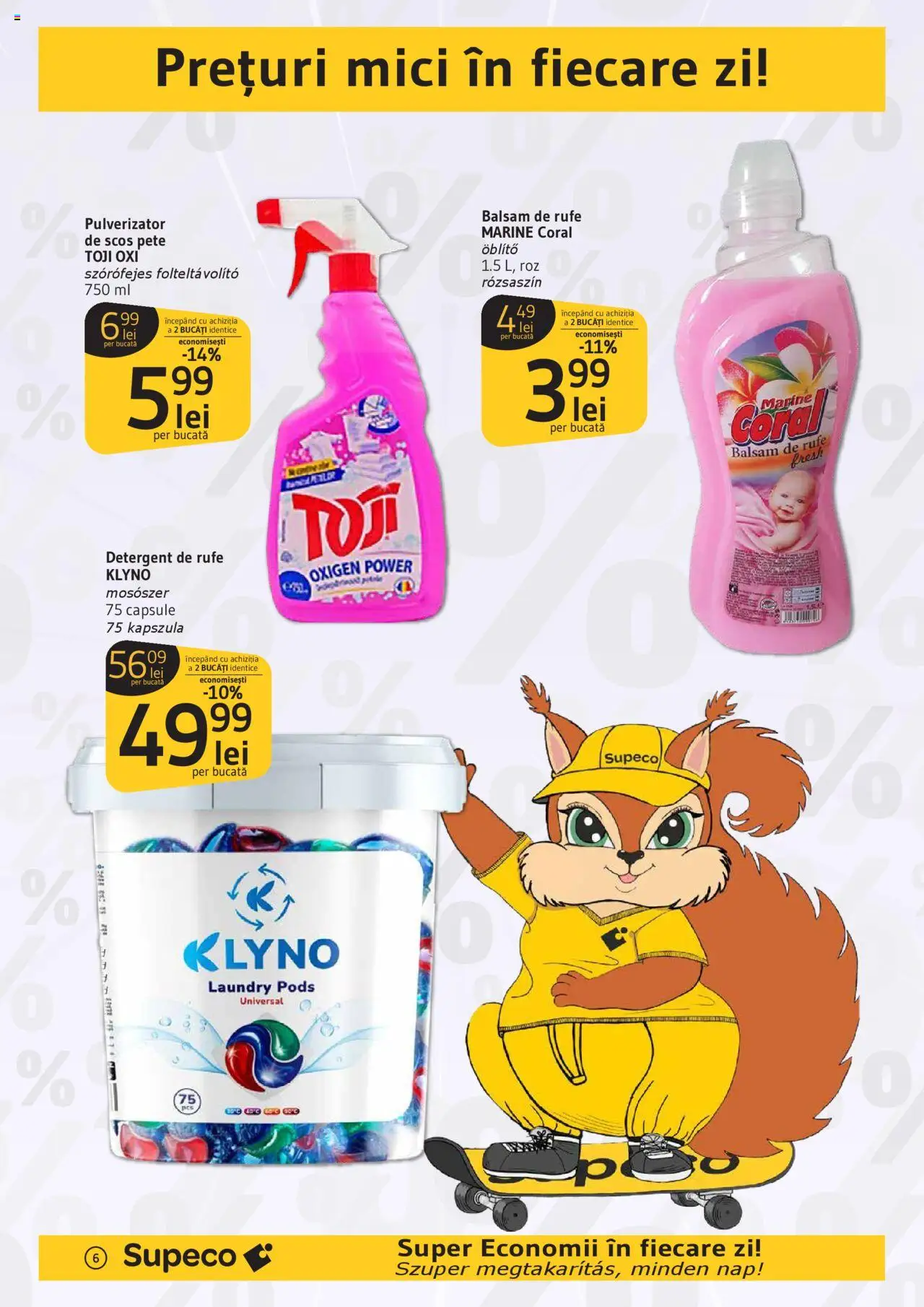 Supeco catalog - Prim Pret bilingv – valabil de la 28.08.2025 | Pagină: 6 | Produse: Mici, Balsam, Detergent, Balsam de rufe