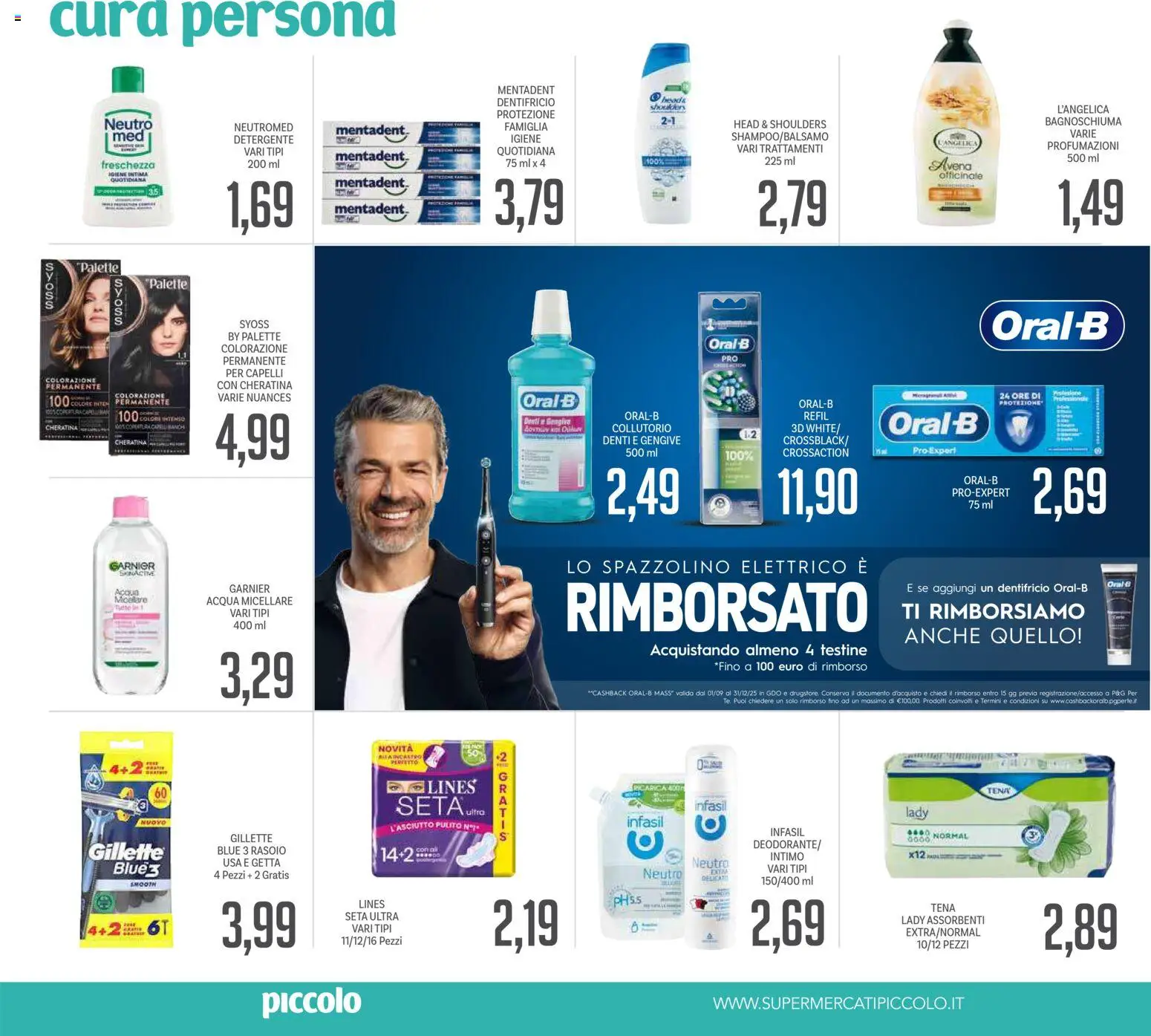 Volantino Piccolo del 27.12.2025 | Pagina: 22 | Prodotti: Bagnoschiuma, Dentifricio, Collutorio, Acqua