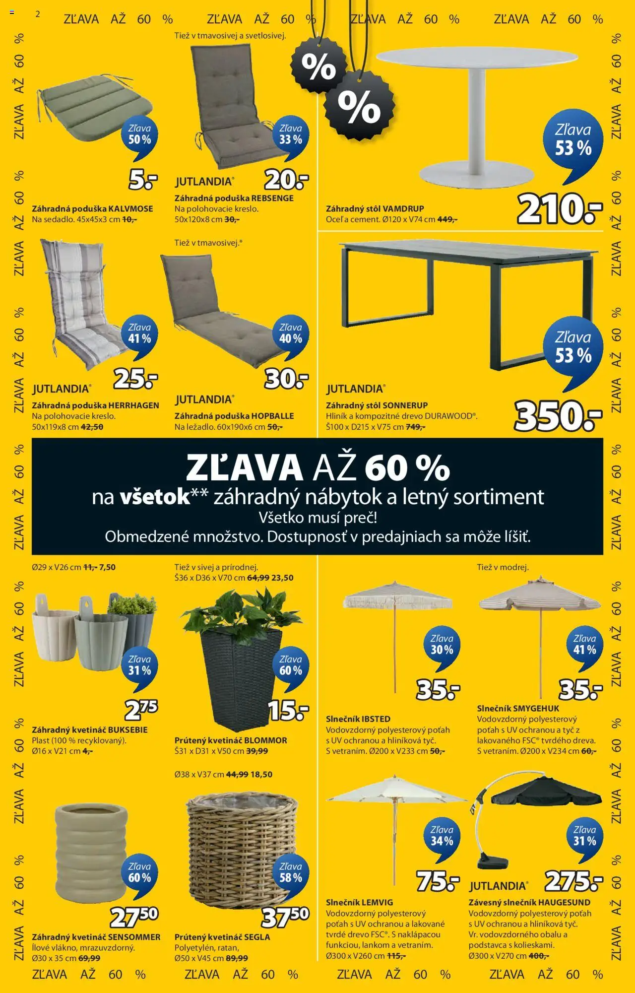 JYSK záhradný výpredaj │ platný od 30.07.2025 | Strana: 3 | Produkty: Nábytok, Stôl, Záhradný stôl, Záhradný nábytok