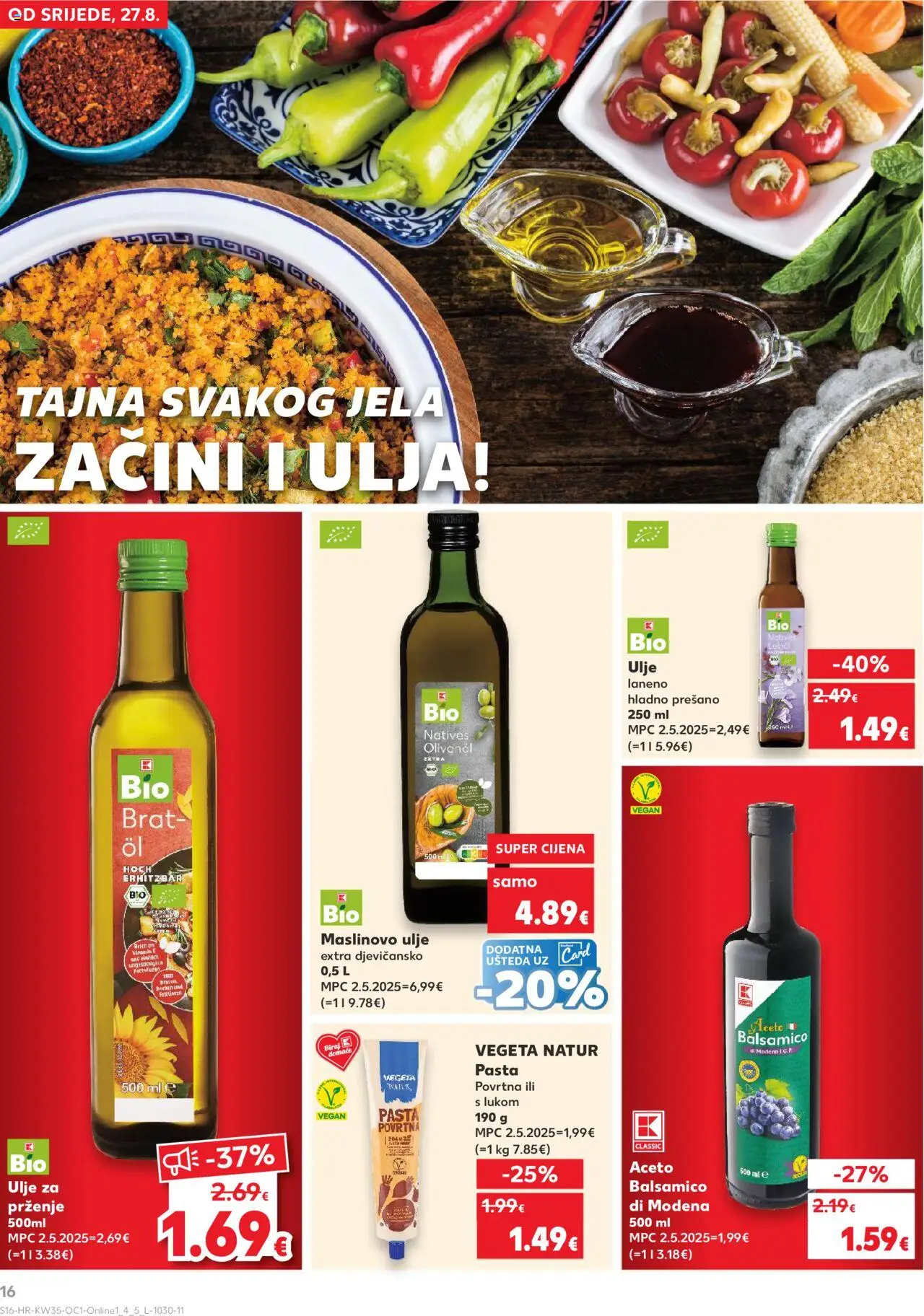 Kaufland katalog | vrijedi od 27.08.2025 | Stranica: 16 | Proizvodi: Ulje, Maslinovo ulje, Začini, Balsamico