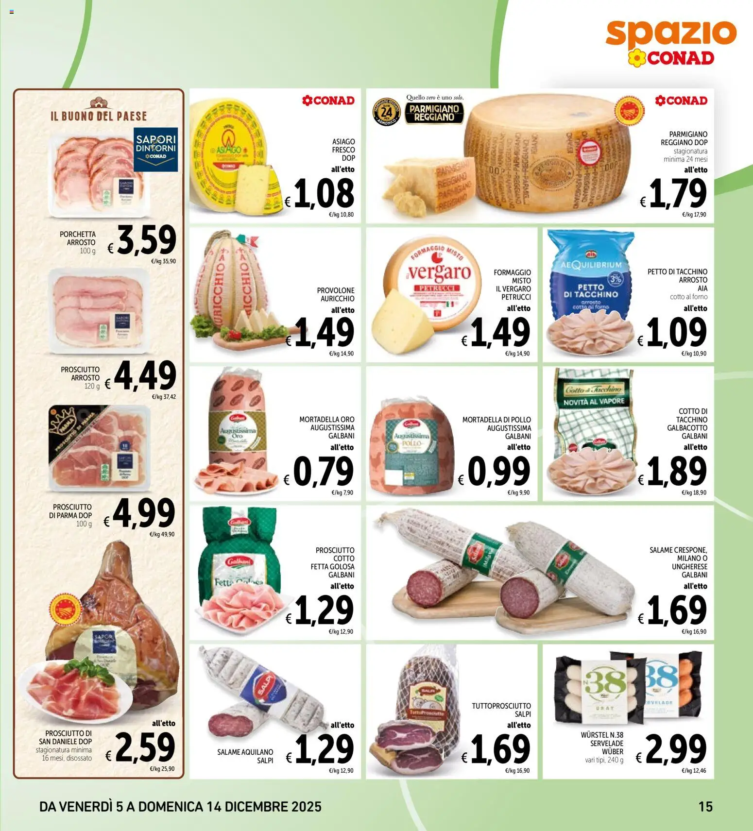 Volantino Spazio Conad del 05.12.2025 | Pagina: 15 | Prodotti: Porchetta, Pollo, Forno, Parmigiano