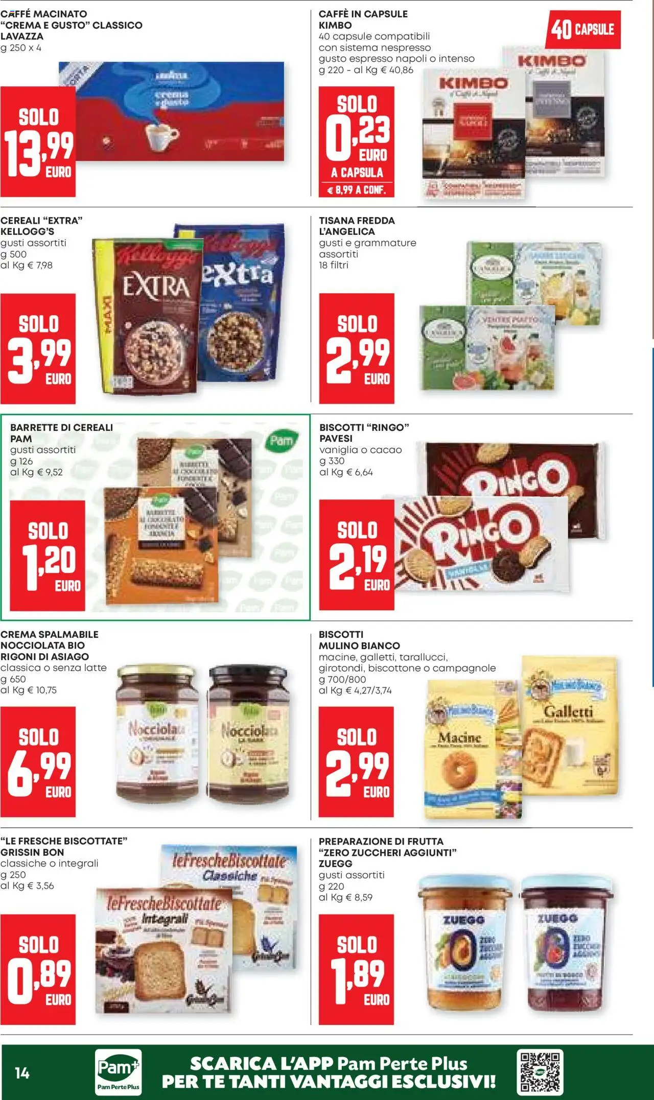 Volantino Panorama del 24.07.2025 | Pagina: 14 | Prodotti: Cereali, Caffe in capsule, Cacao, Macinato