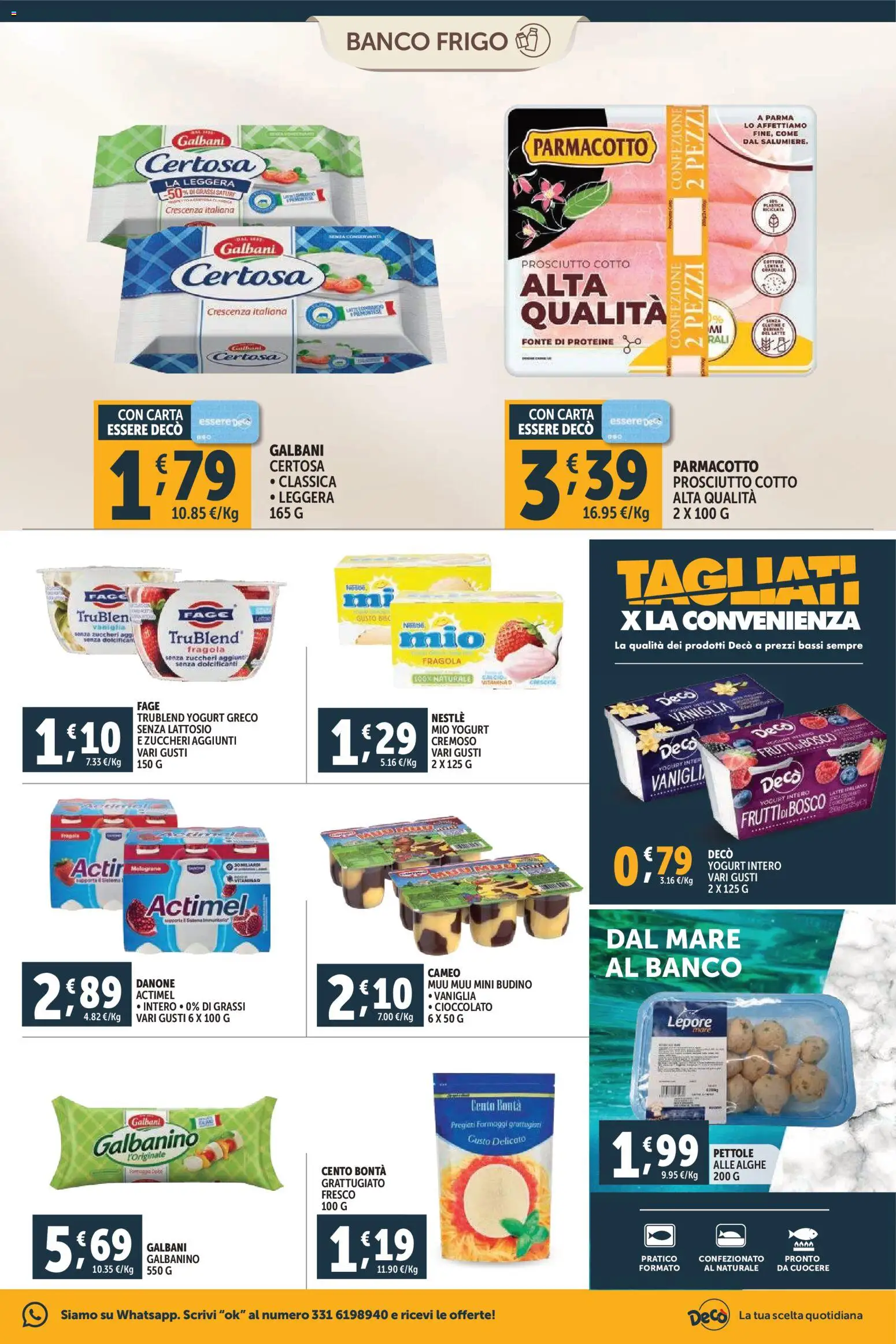 Volantino Decò del 20.01.2026 | Pagina: 5 | Prodotti: Yogurt greco, Prosciutto Cotto, Yogurt, Budino