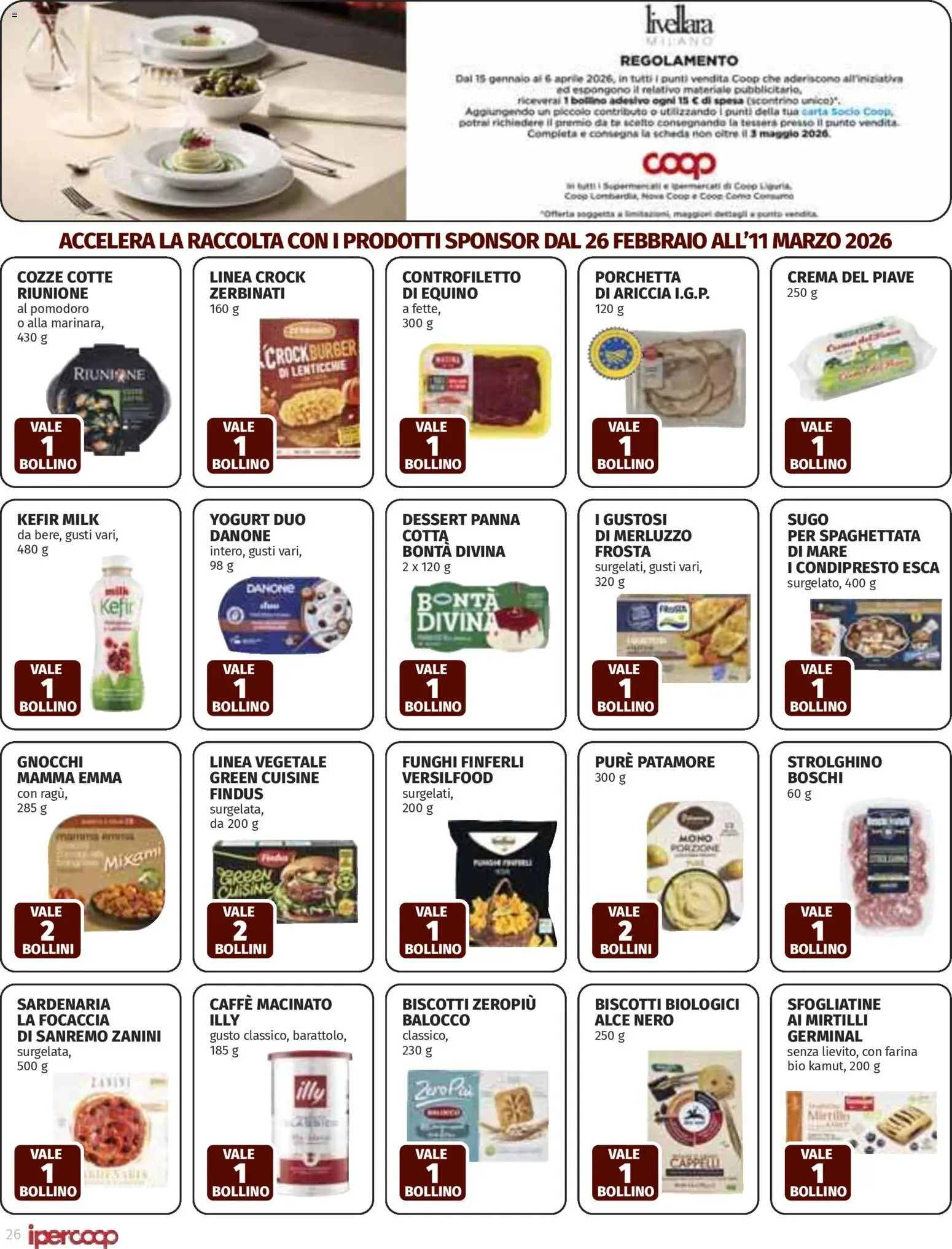 Volantino Ipercoop del 26.02.2026 | Pagina: 26 | Prodotti: Porchetta, Caffè, Lenticchie, Pomodoro