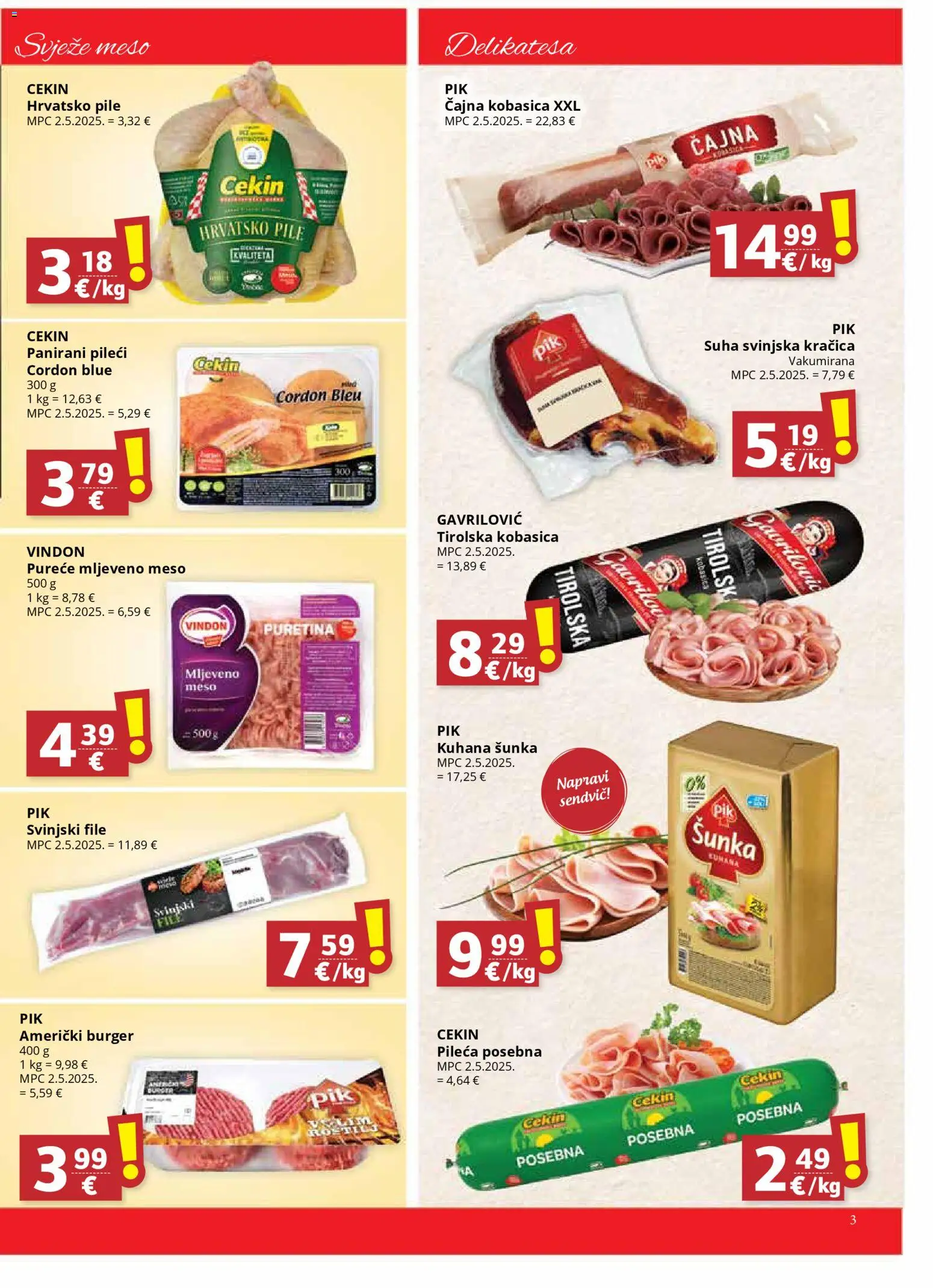 Ribola katalog | vrijedi od 22.10.2025 | Stranica: 3 | Proizvodi: Puretina, Šunka, Svinjski file, Kobasica