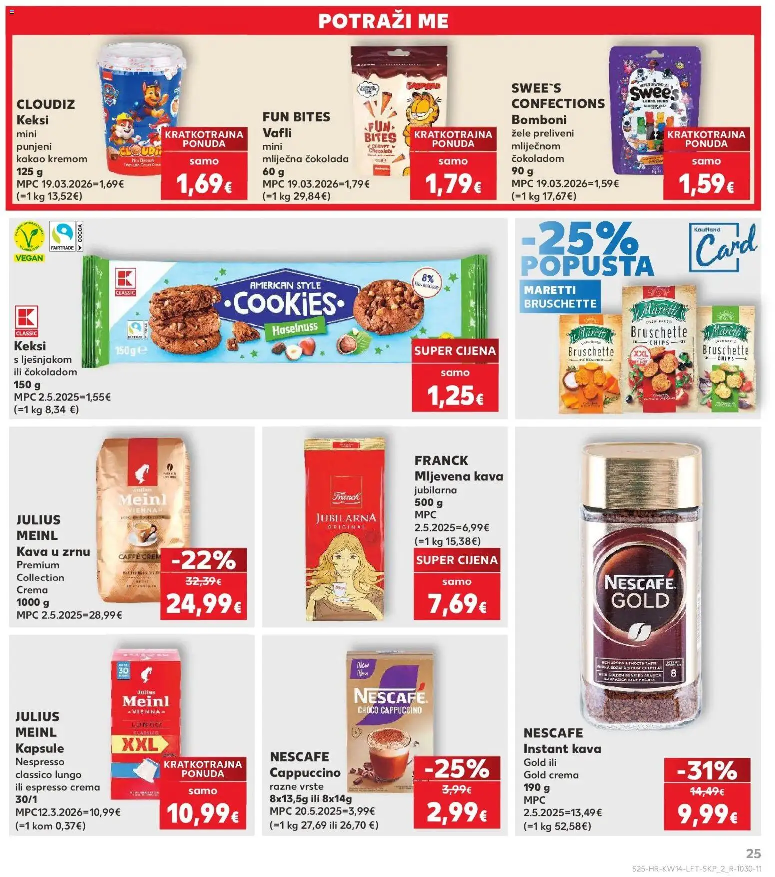 Kaufland katalog | vrijedi od 01.04.2026 | Stranica: 25 | Proizvodi: Mljevena kava, Čokolada, Bomboni, Vafli