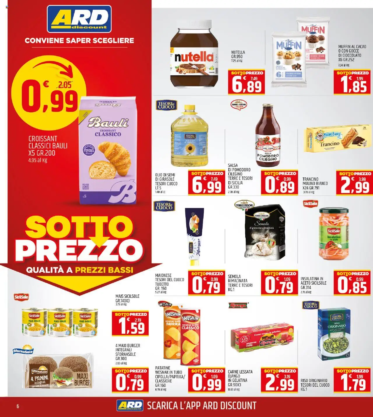 Volantino ARD Discount del 11.09.2025 | Pagina: 6 | Prodotti: Cioccolato, Maionese, Nutella, Mais