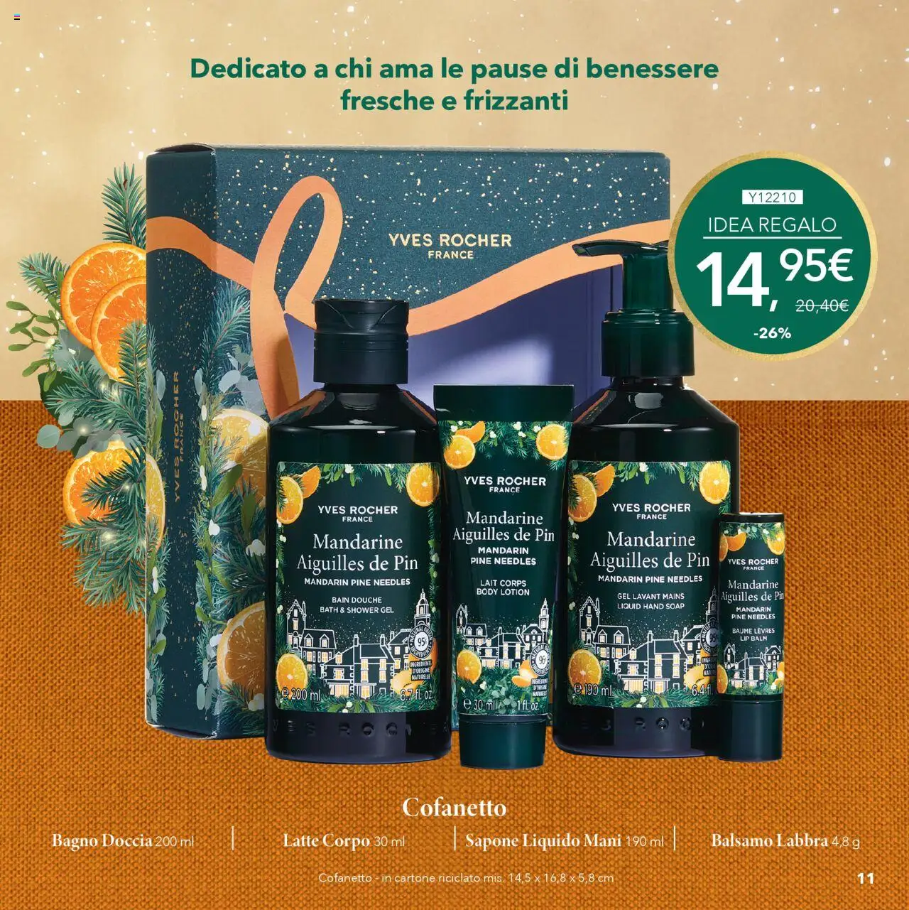 Volantino Yves Rocher del 17.10.2025 | Pagina: 11 | Prodotti: Balsamo, Sapone, Latte, Doccia