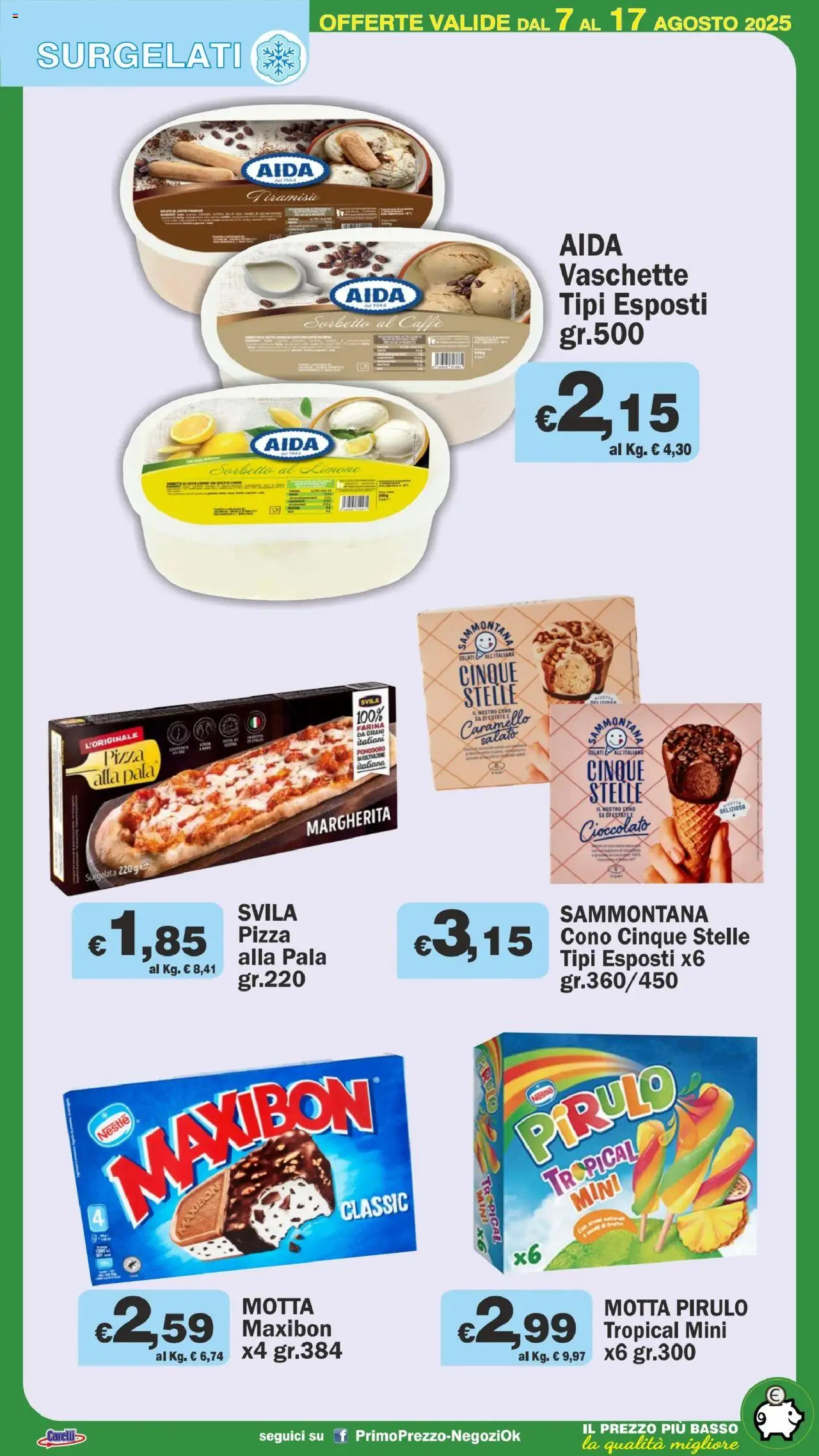 Volantino Primo Prezzo del 07.08.2025 | Pagina: 35 | Prodotti: Sorbetto, Pomodoro, Limone, Farina