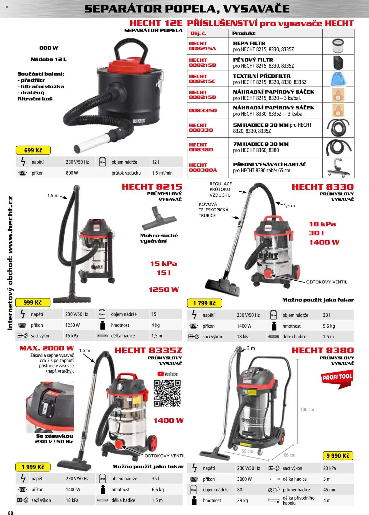Hecht katalog - Jaro-léto 2025 od 22.04.2025 | Strana: 88 | Produkty: Hadice, Vysavač, Zásuvka, Kartáč