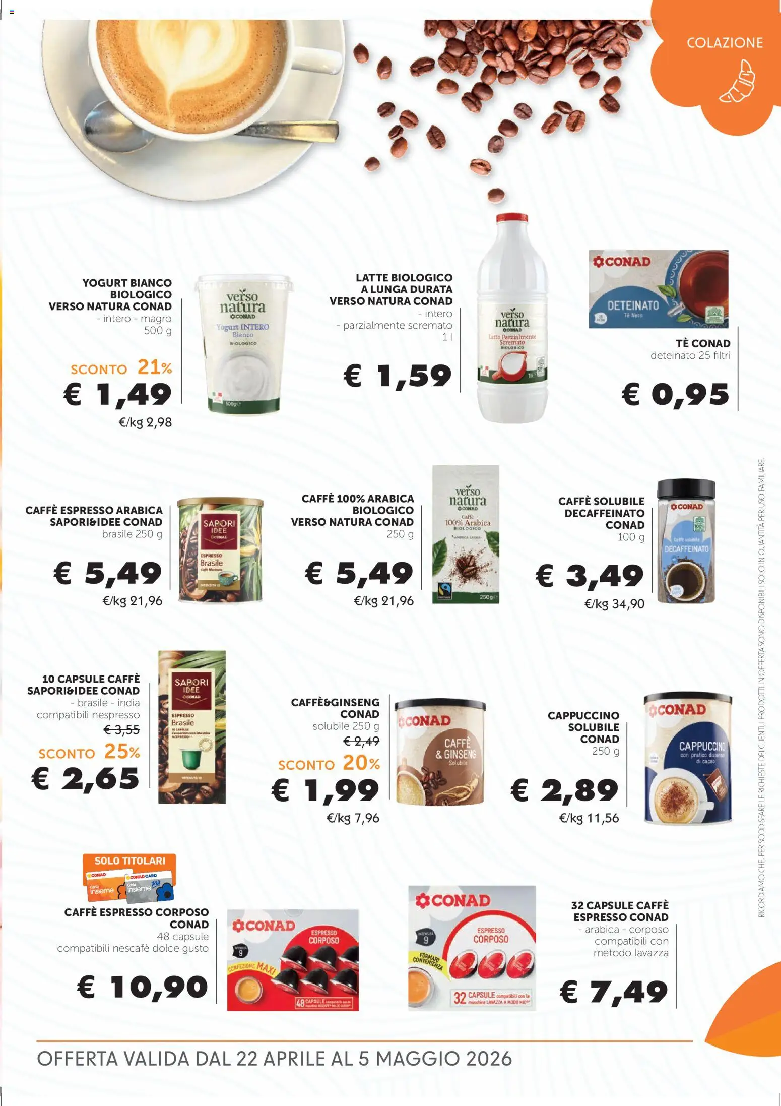Volantino Conad del 22.04.2026 | Pagina: 3 | Prodotti: Yogurt, Caffè, Tè, Latte