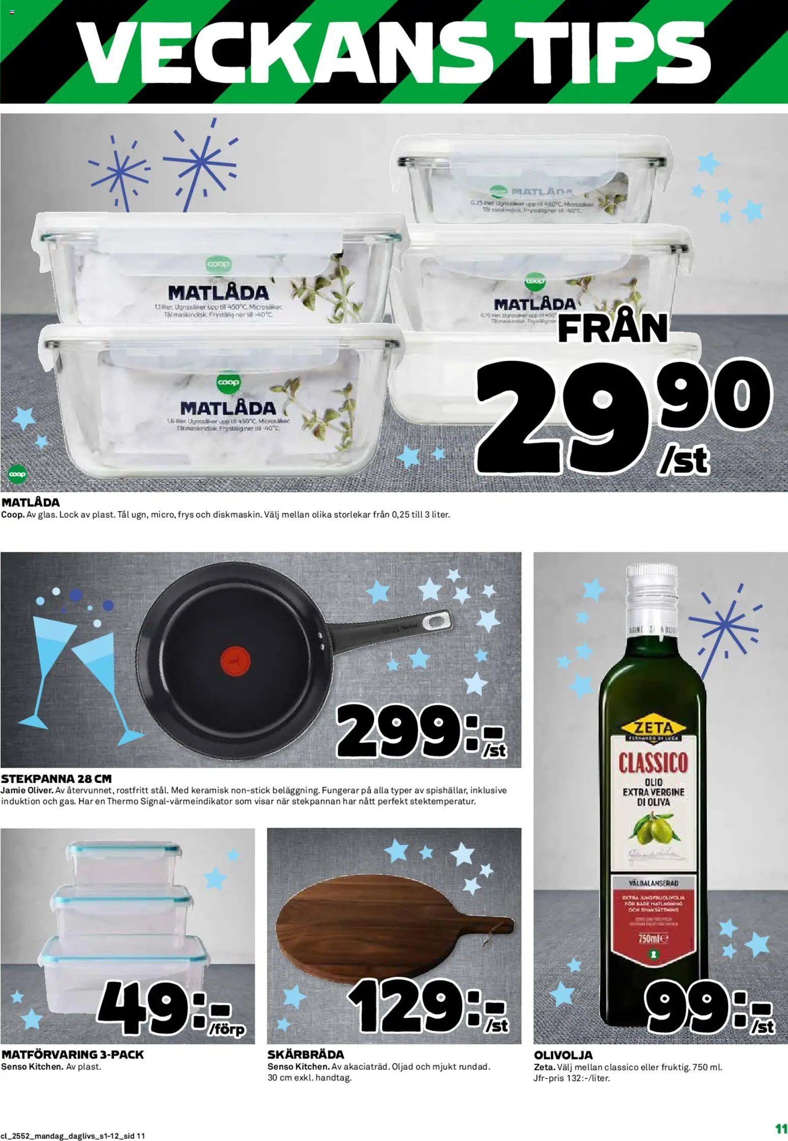 Coop Daglivs reklamblad aktuell från 29.12.2025 | Sida: 11 | Produkter: Olivolja, Matlåda, Stekpanna, Frys