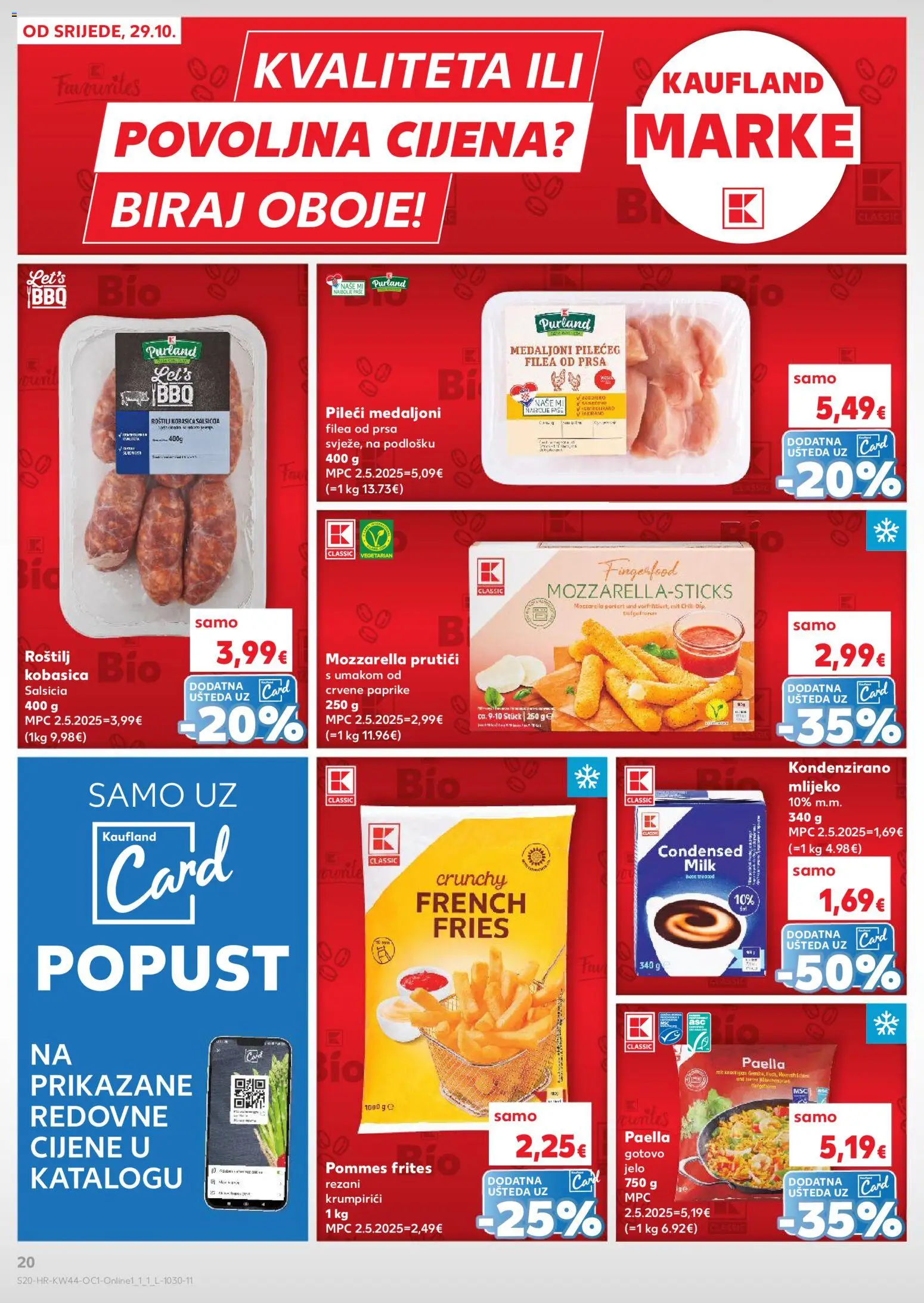 Kaufland katalog | vrijedi od 29.10.2025 | Stranica: 20 | Proizvodi: Roštilj, Pileći medaljoni, Mlijeko, Pommes frites
