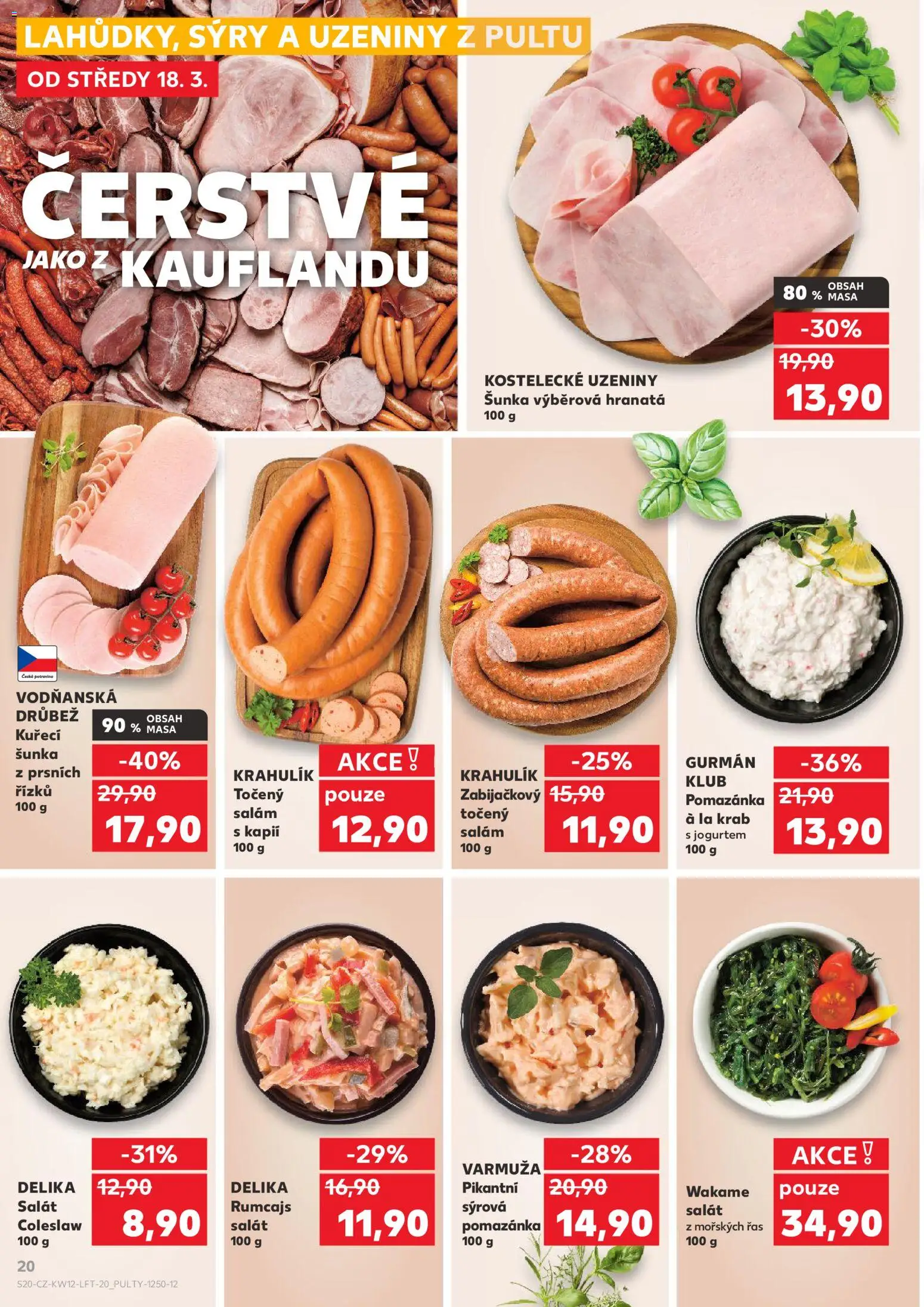 Kaufland leták - Plzeň Bory od 18.03.2026 | Strana: 20 | Produkty: Šunka, Wakame salát, Točený salám, Wakame