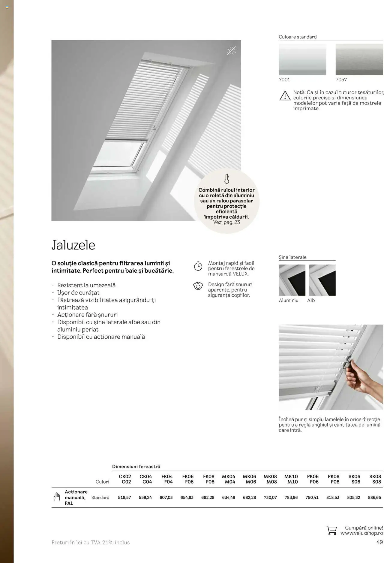Velux catalog - Rulouri şi rolete – valabil de la 25.02.2025 | Pagină: 49 | Produse: Tavuk suyu, Fereastră