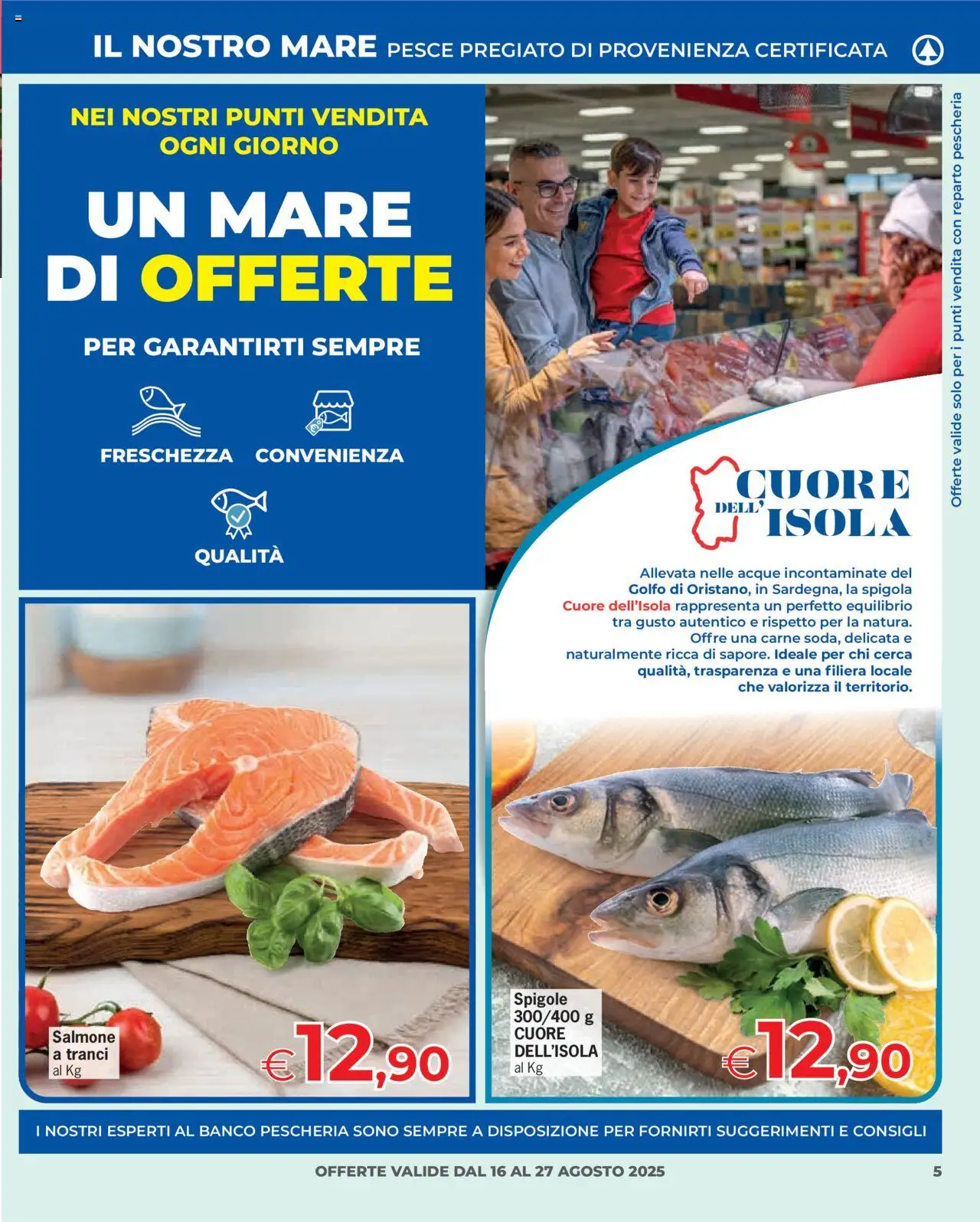 Volantino Eurospar del 16.08.2025 | Pagina: 5 | Prodotti: Salmone, Pesce, Spigola