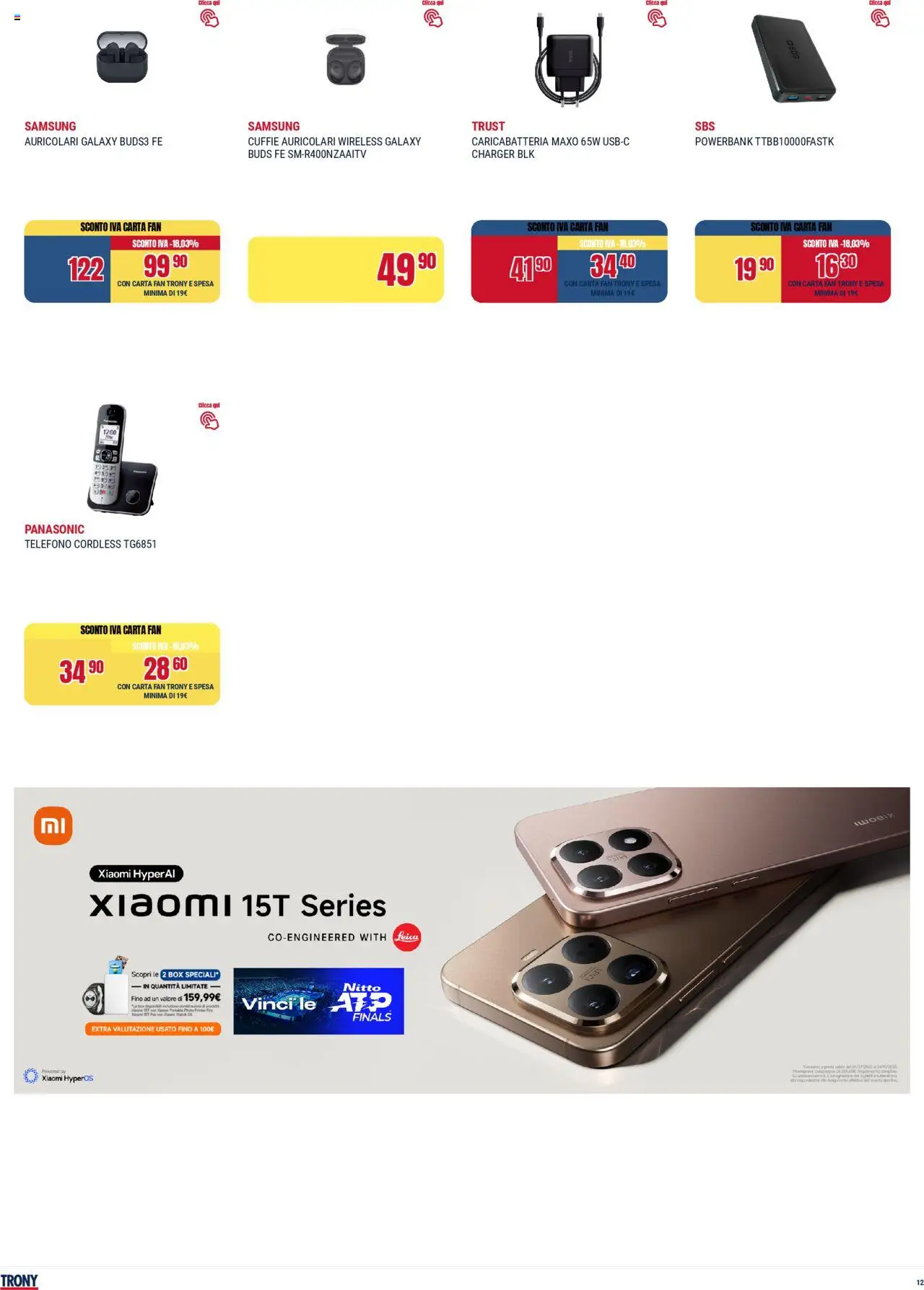 Volantino Trony del 02.10.2025 | Pagina: 12 | Prodotti: Auricolari, Telefono, Cuffie, Fan