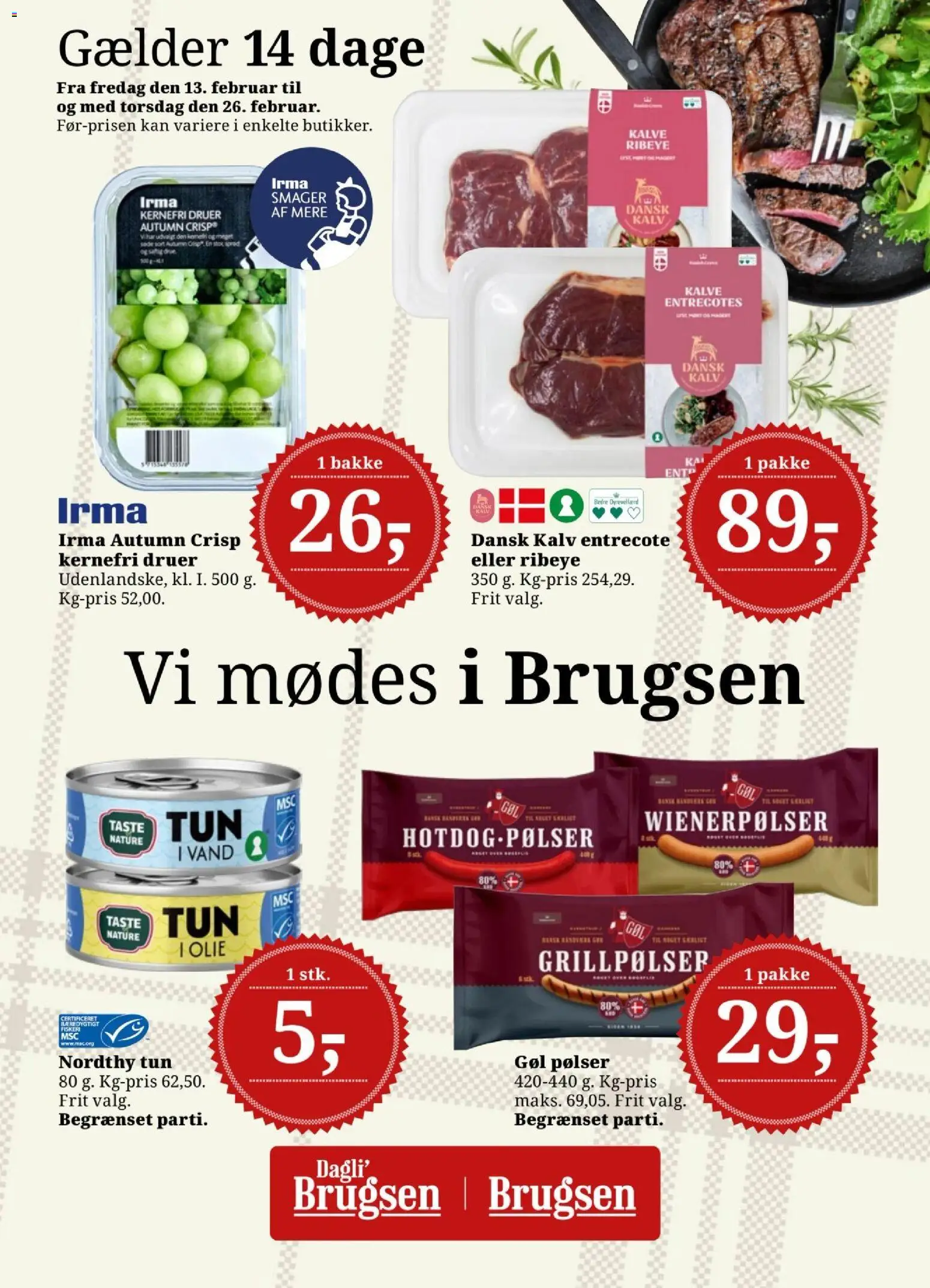 Dagli'Brugsen tilbudsavis – gyldig fra 13.02.2026 | Side: 1 | Produkter: Pølser, Entrecote, Tun, Aparelho de barbear