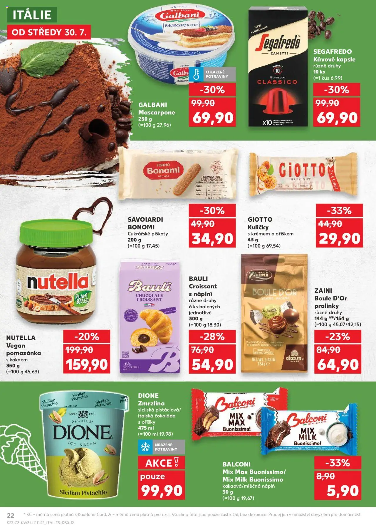 Kaufland leták - Plzeň Bory od 30.07.2025 | Strana: 22 | Produkty: Zmrzlina, Oříšky, Croissant, Mascarpone