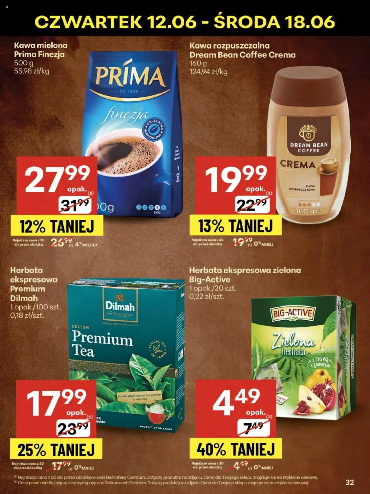 Delikatesy Centrum Gazetka - Sklepy Własne od 12.06.2025 | Strona: 32 | Produkty: Pigwa, Kawa rozpuszczalna, Delikatesy, Herbata
