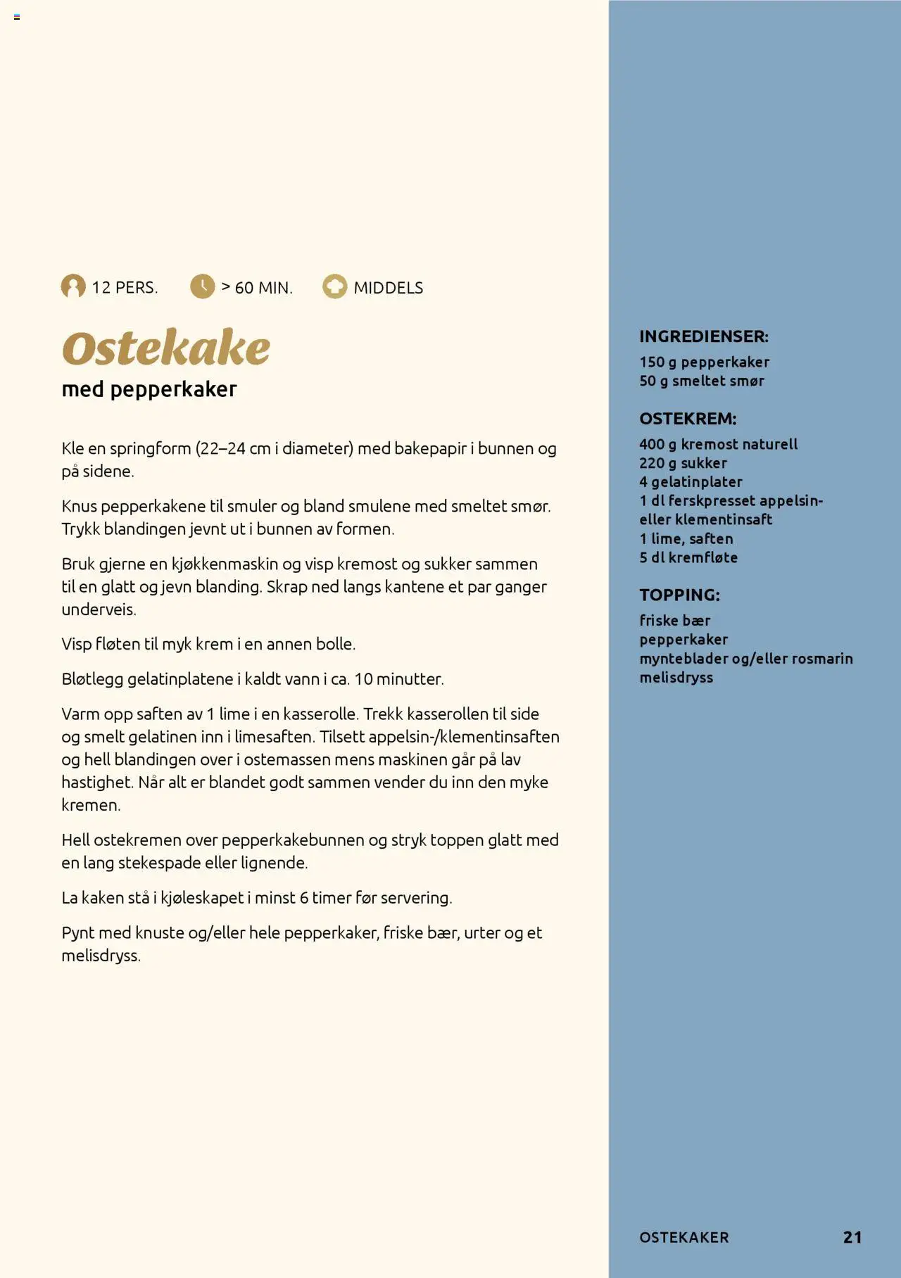  | Side: 21 | Produkter: Urter, Sukker, Kjøkkenmaskin, Kremfløte
