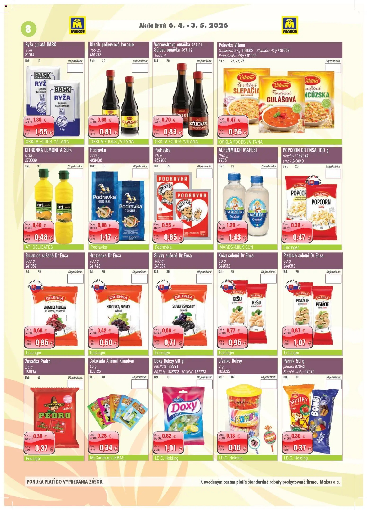 Nové Makos akcie – leták je platný od 06.04.2026 | Strana: 8 | Produkty: Ryža, Čokoláda, Pistácie, Slivky