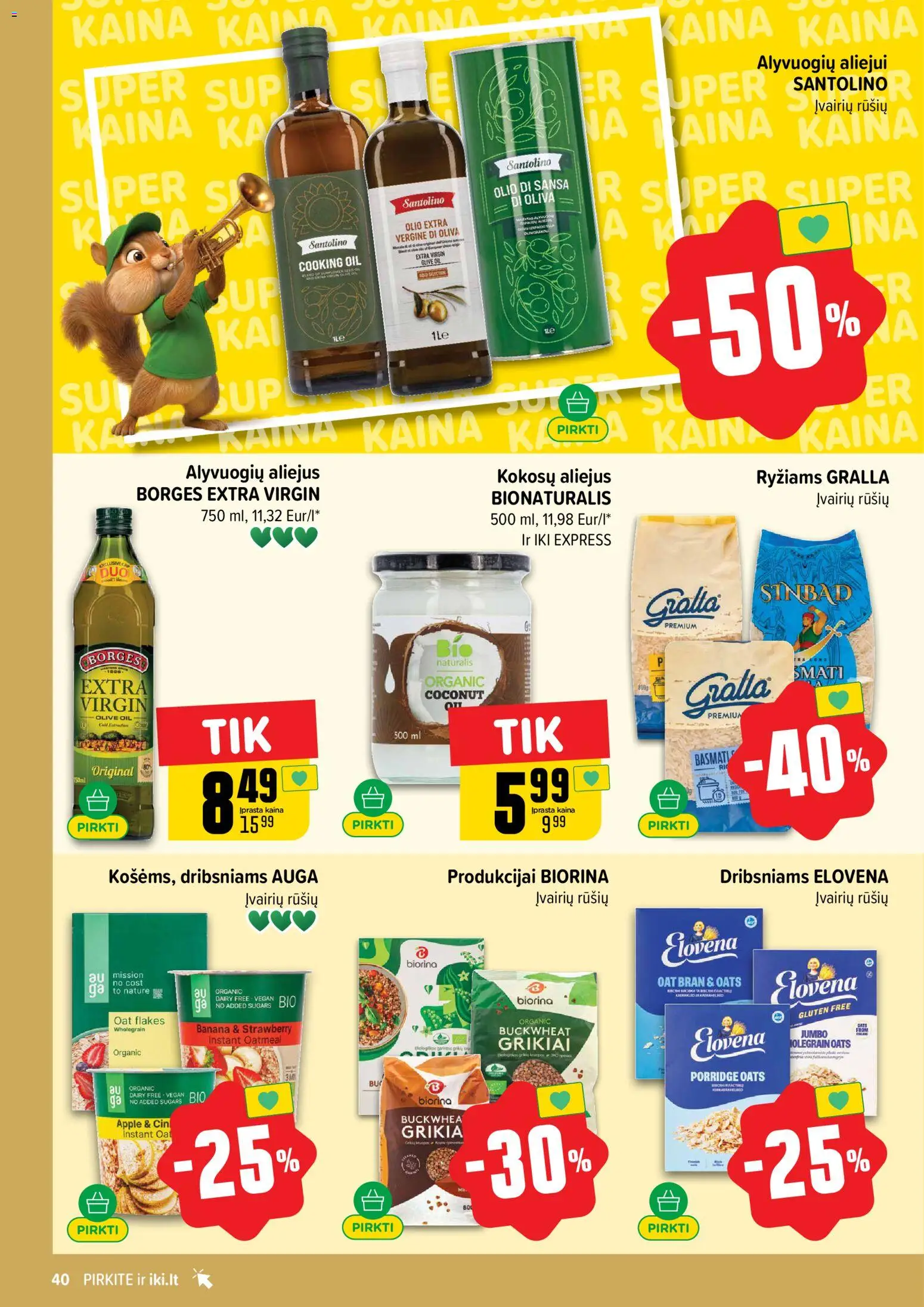 IKI akcijos nuo 27.04.2026 | Puslapis: 40 | Prekių: Grikiai, Aliejus