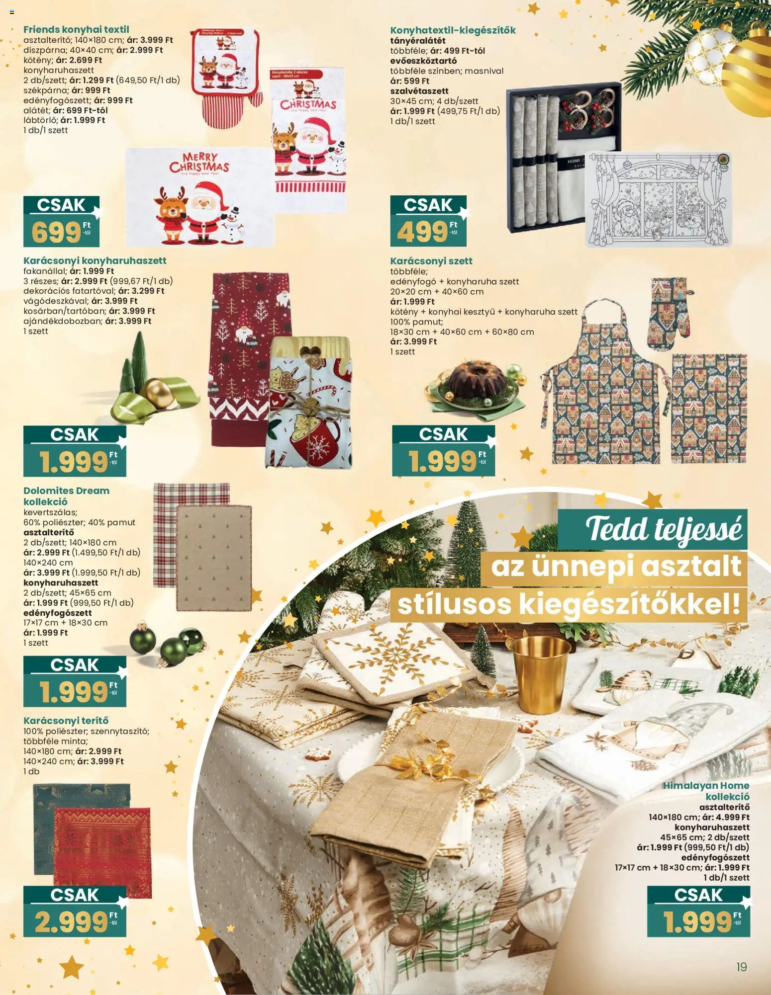 Interspar akciós ujság - amely érvényes a következő dátumtól: 20.12.2025 | Oldal: 19 | Termékek: Kesztyű, Evőeszköztartó, Konyharuha, Asztalterítő
