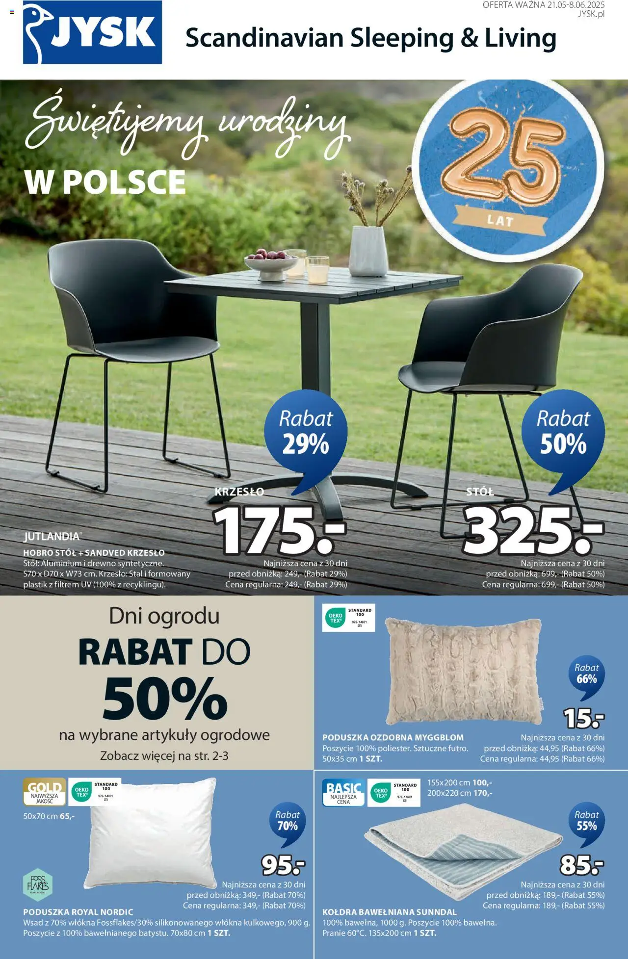 JYSK Gazetka od 21.05.2025 | Strona: 1 | Produkty: Poduszka, Stół, Krzesło, Kołdra