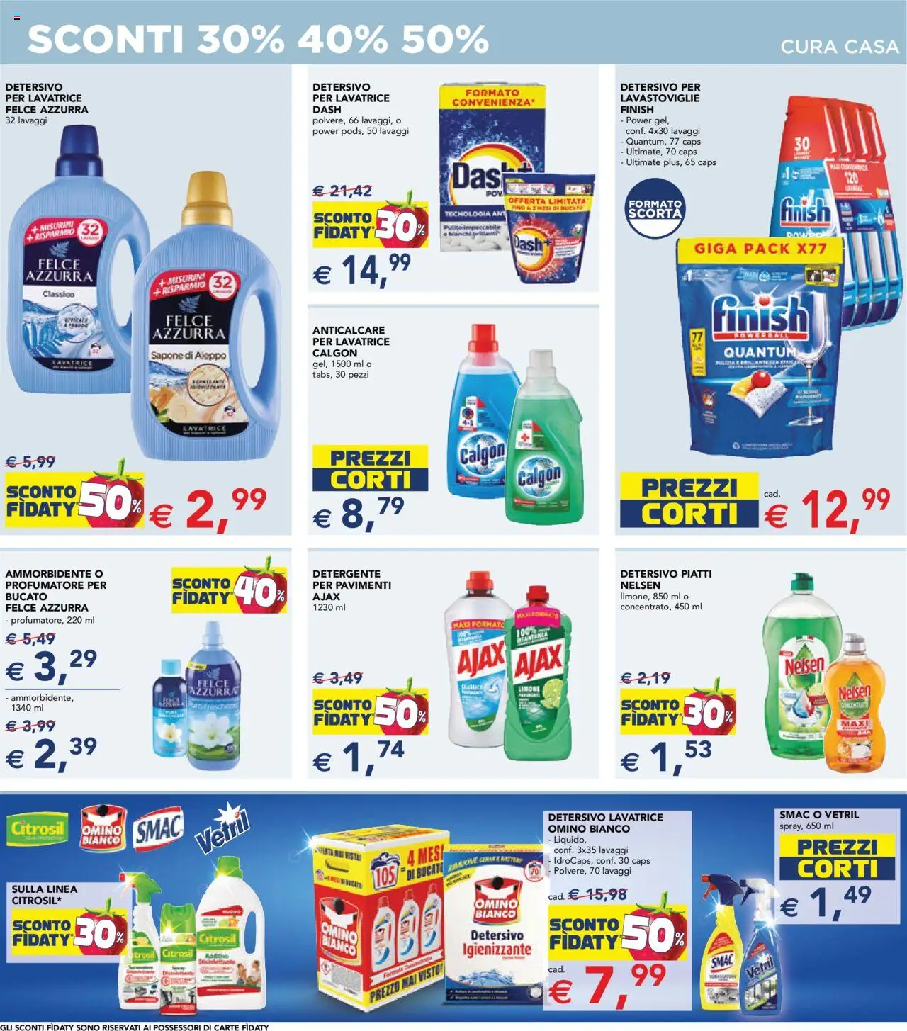 Volantino Esselunga S del 14.08.2025 | Pagina: 18 | Prodotti: Sapone, Limone, Lavatrice, Lavastoviglie