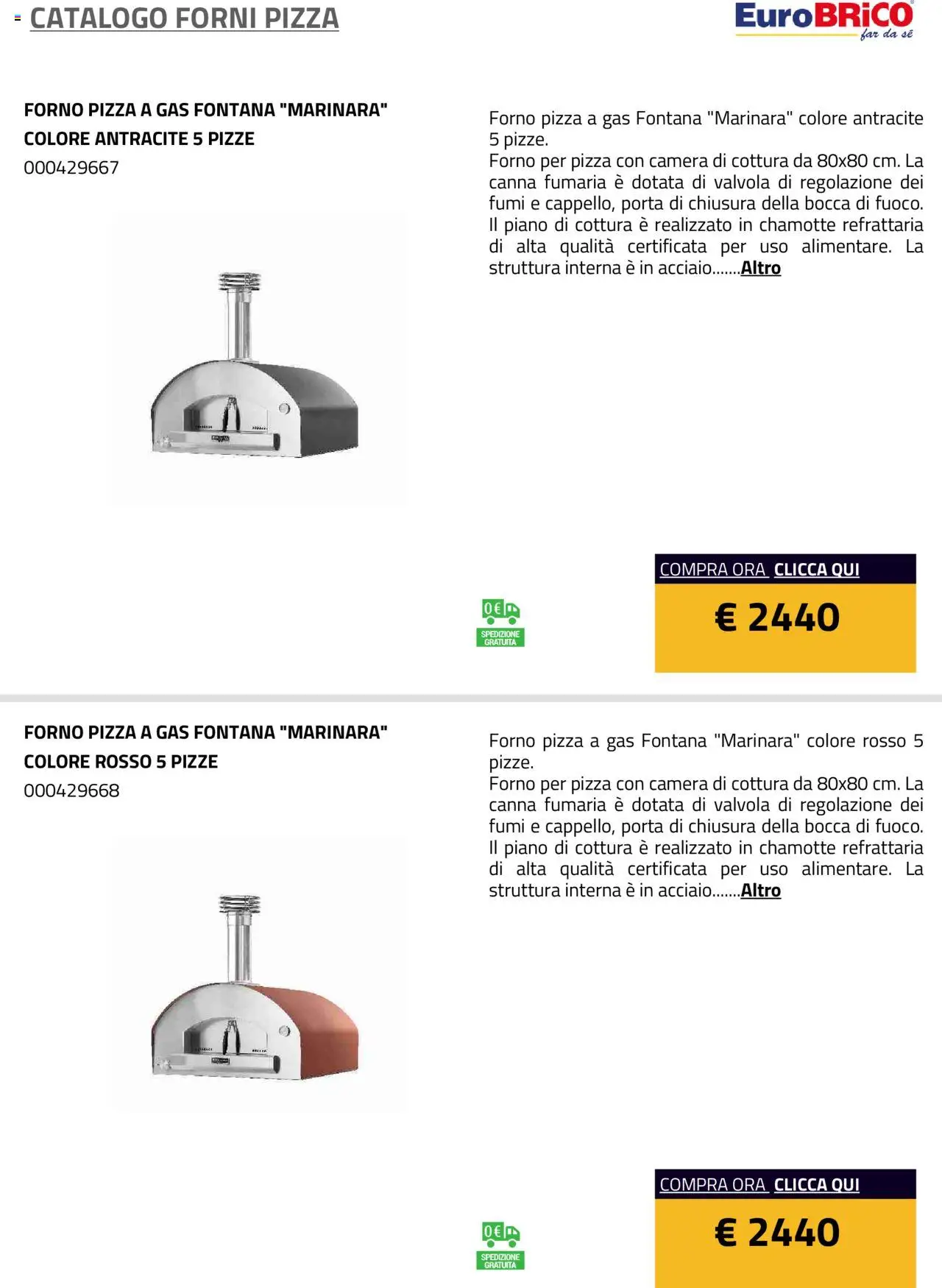 Volantino Eurobrico del 23.07.2025 | Pagina: 33 | Prodotti: Pizza, Forno, Forno per pizza